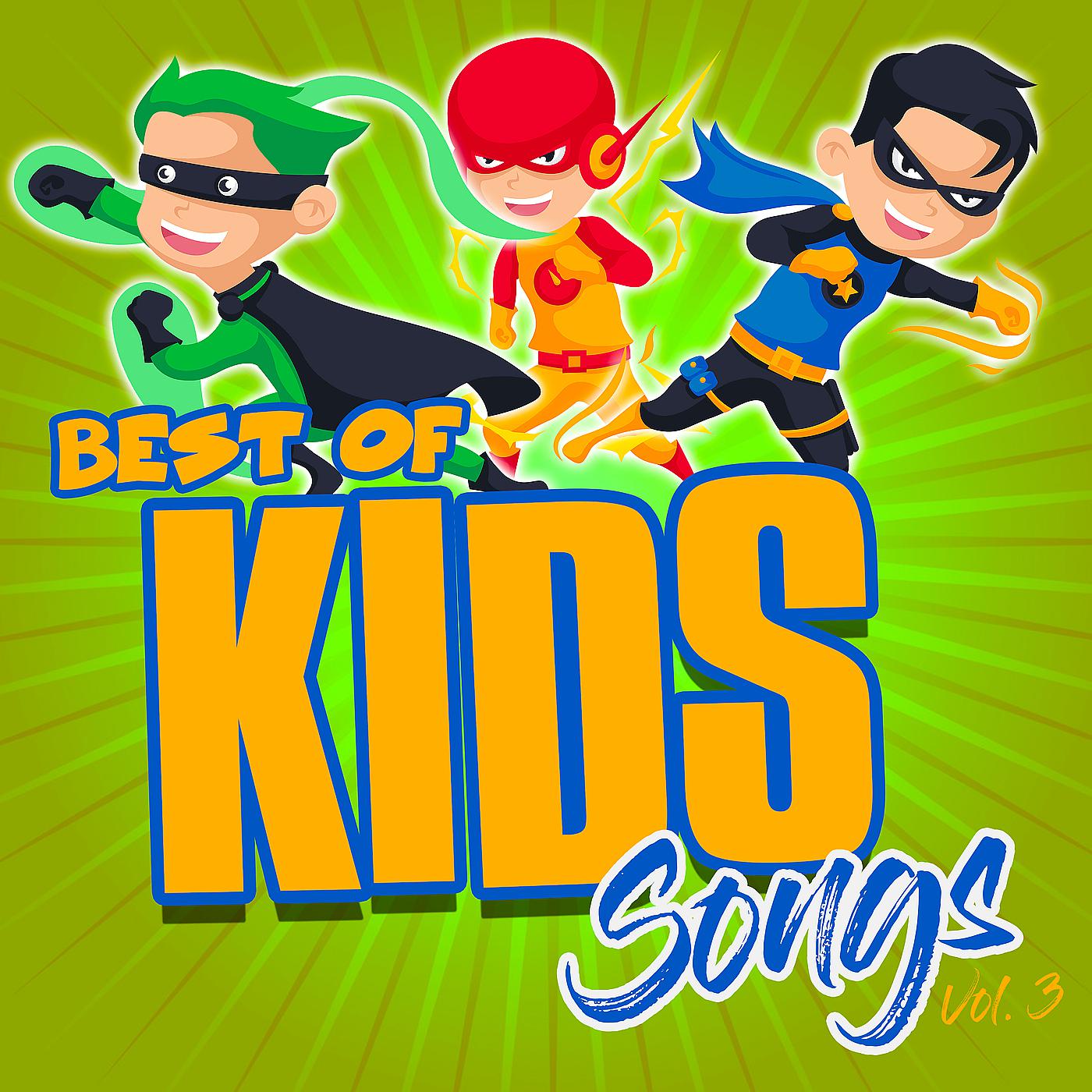 Постер альбома Best of Kids Songs, Vol. 3