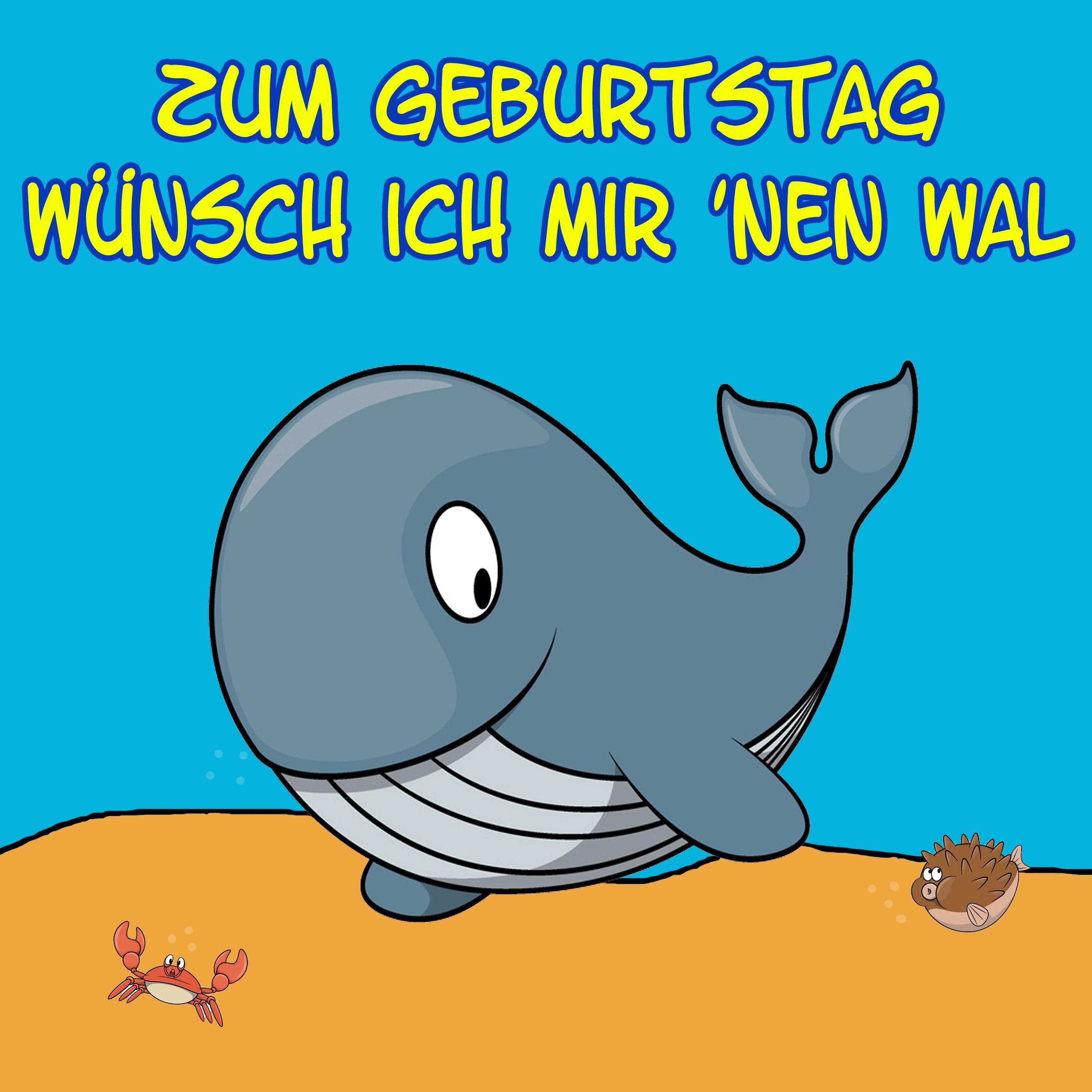 Постер альбома Zum Geburtstag wünsch ich mir 'nen Wal