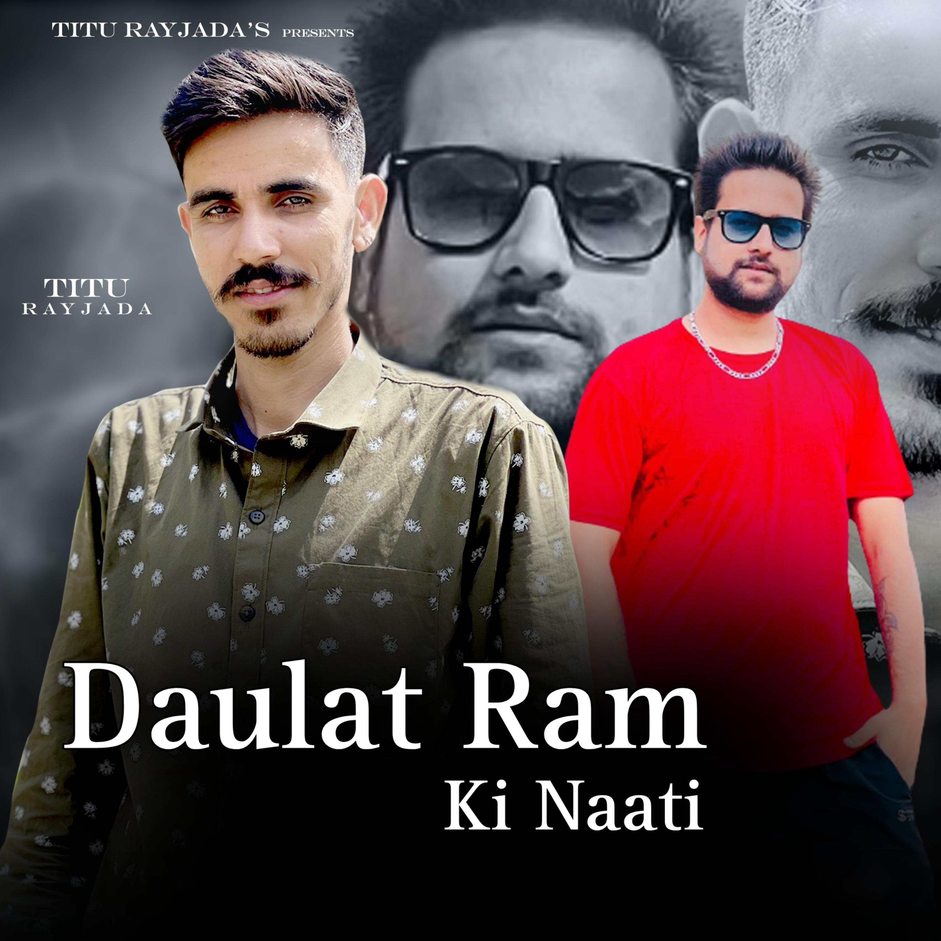 Постер альбома Daulat Ram Ki Naati