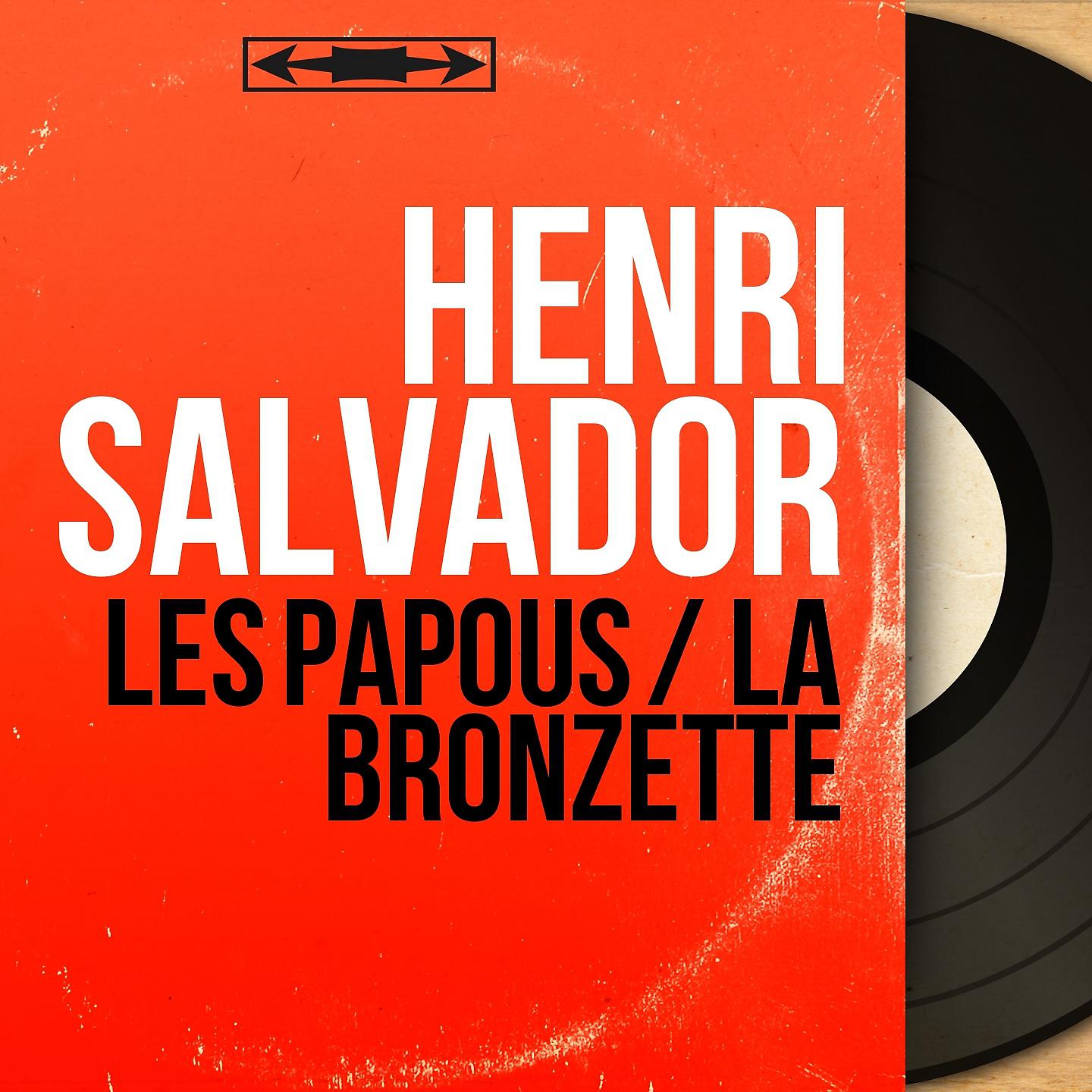 Постер альбома Les papous / La bronzette