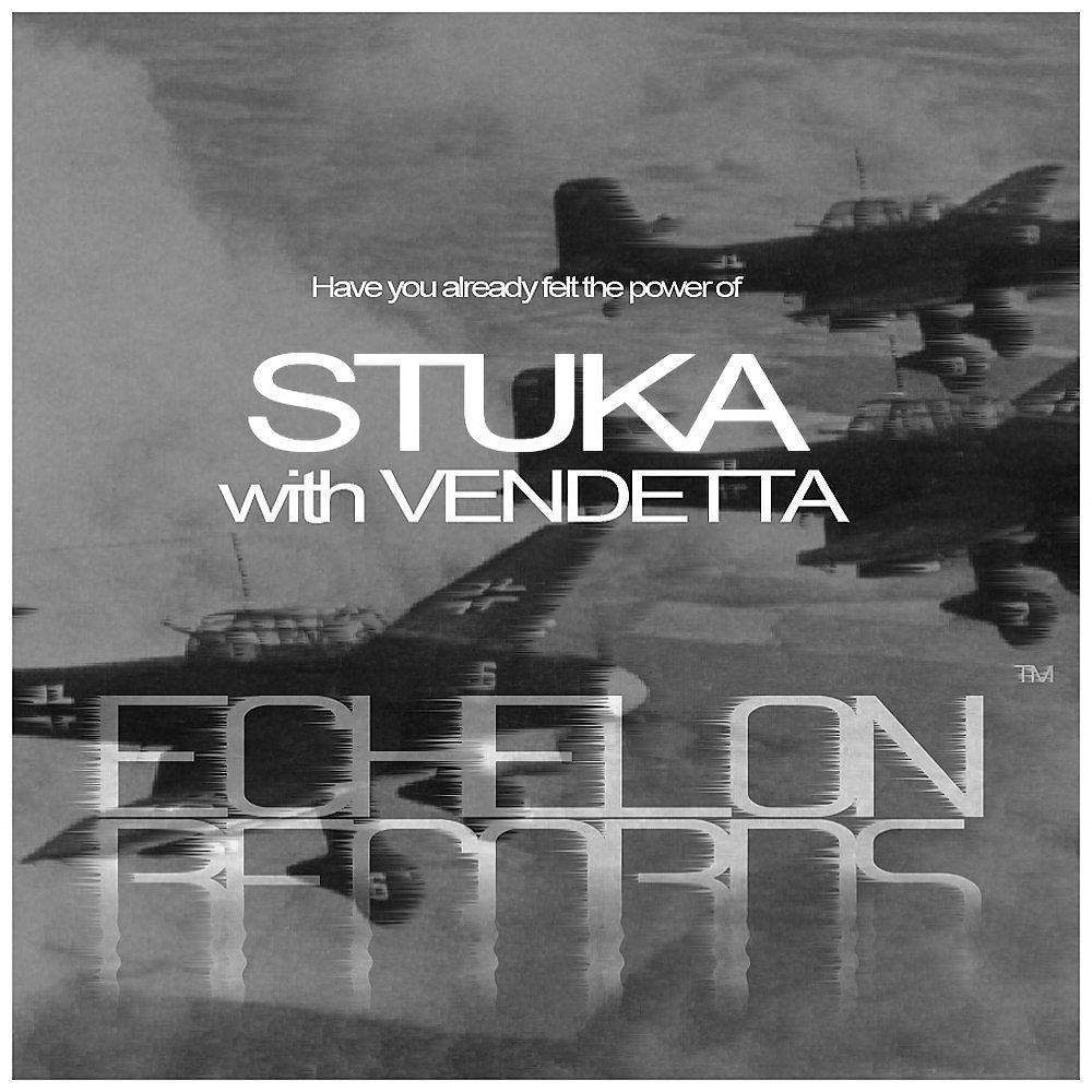 Постер альбома Stuka / Vendetta EP