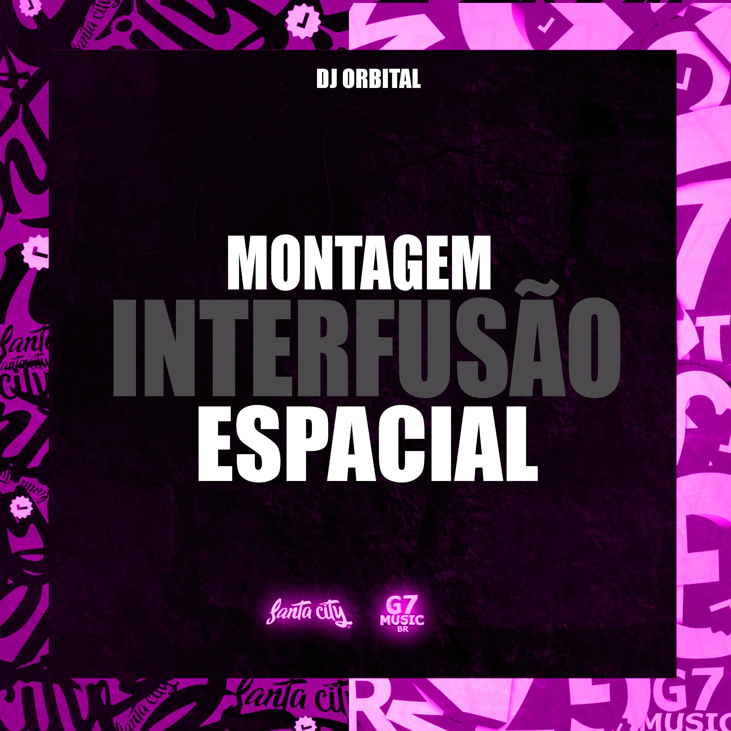 Постер альбома Montagem Interfusão Espacial