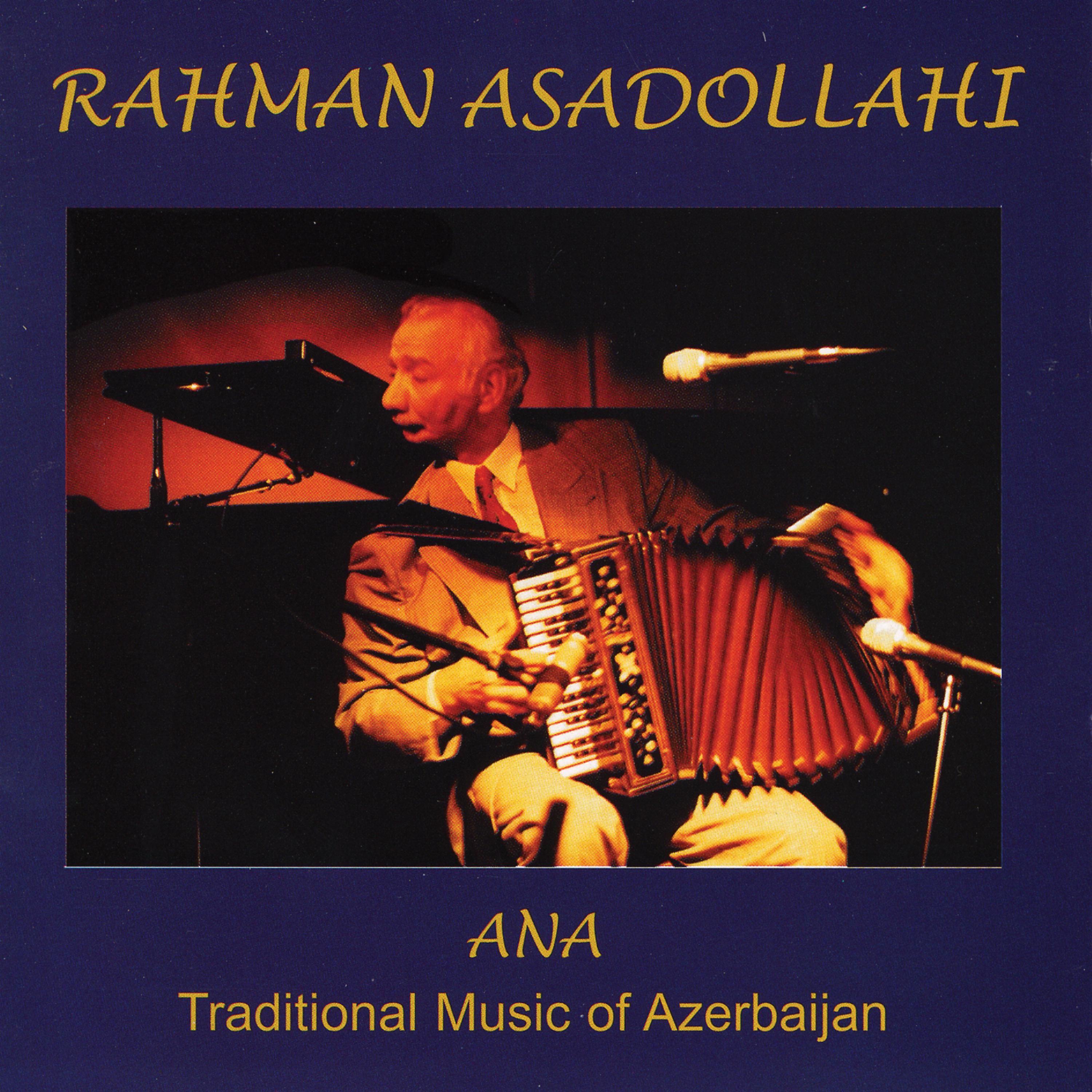 Постер альбома Ana - Traditional Music Of Azerbaijan