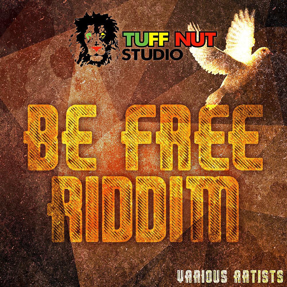 Постер альбома Be Free Riddim