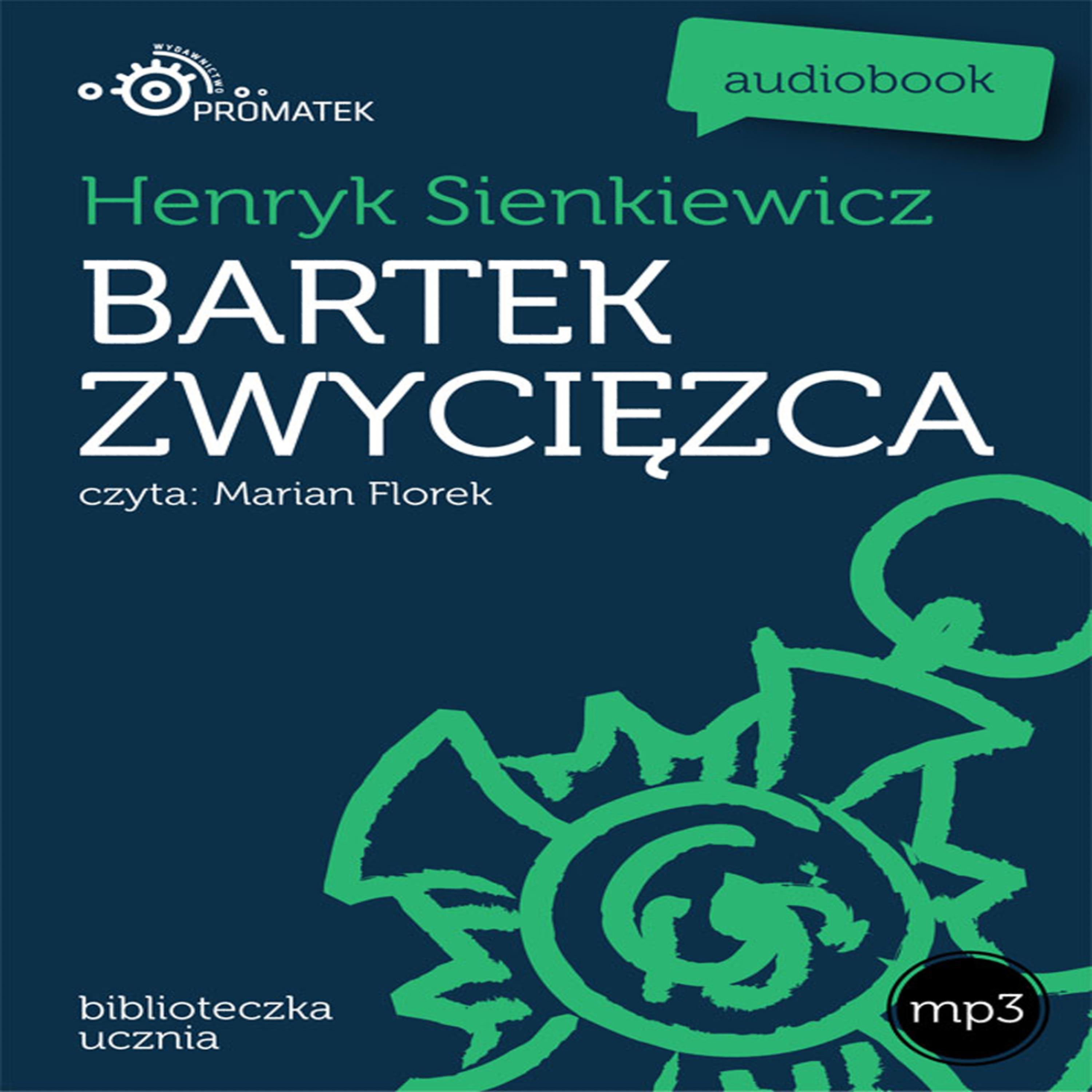 Постер альбома Henryk Sienkiewicz: Bartek zwyciezca