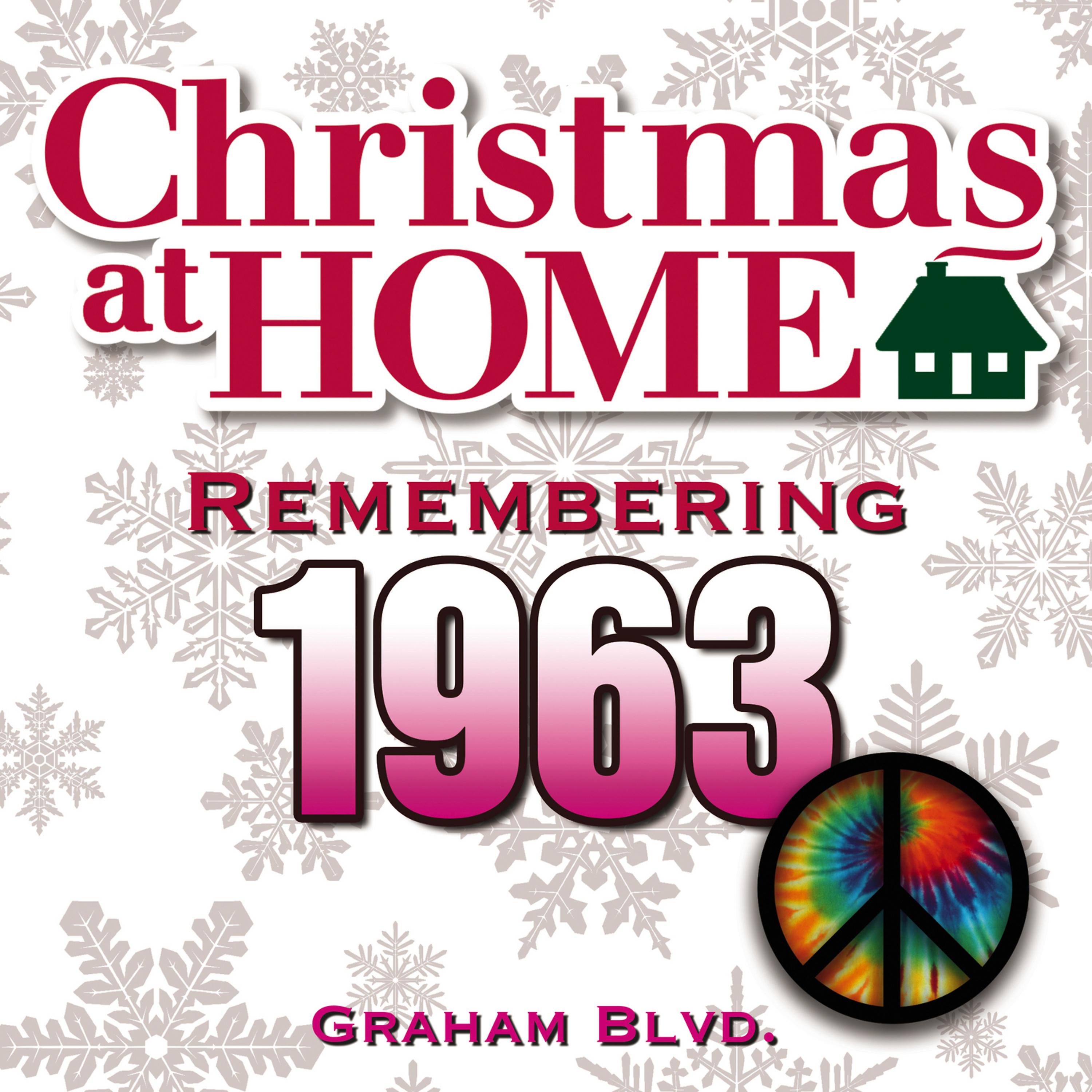 Постер альбома Christmas at Home: Remembering 1963