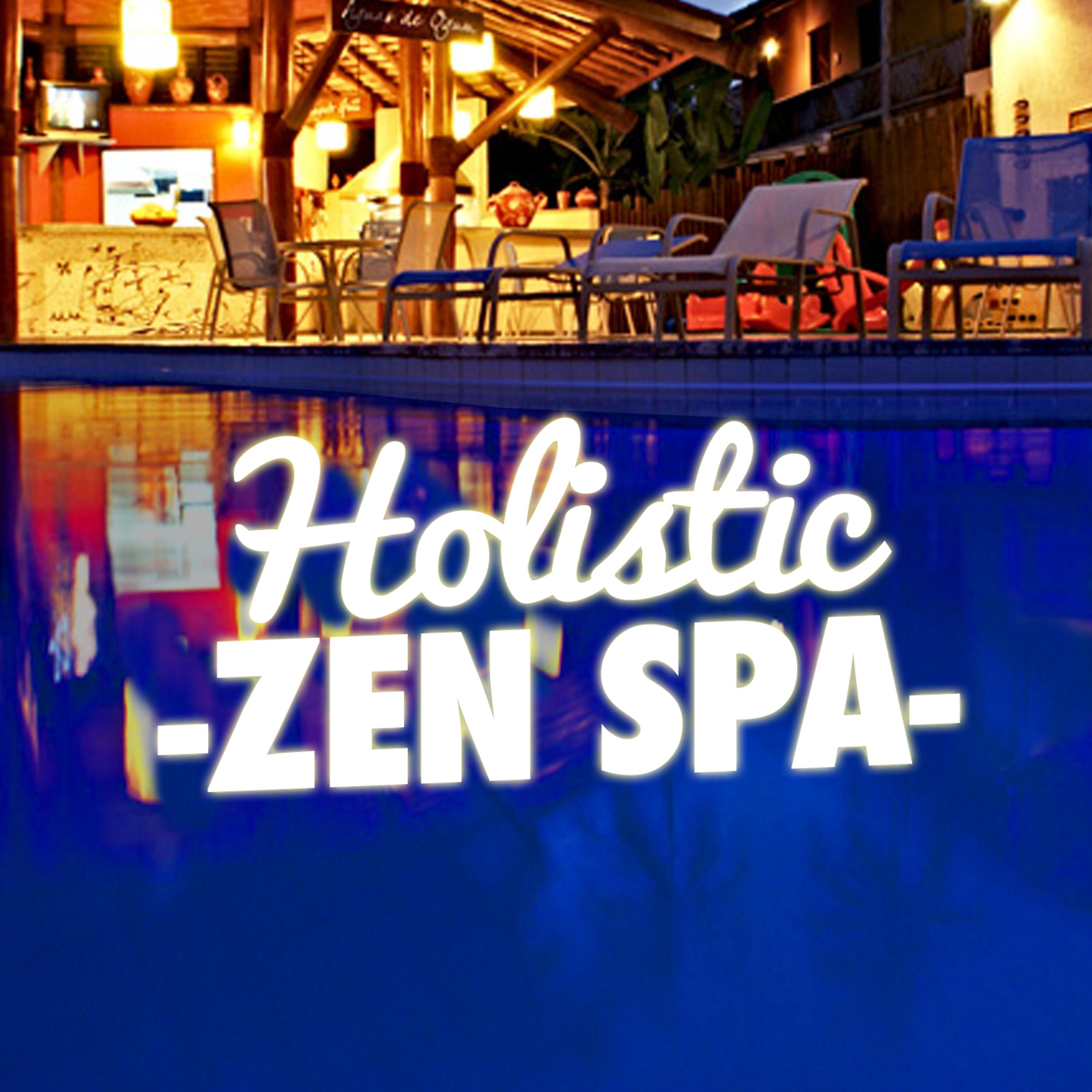 Постер альбома Holistic Zen Spa