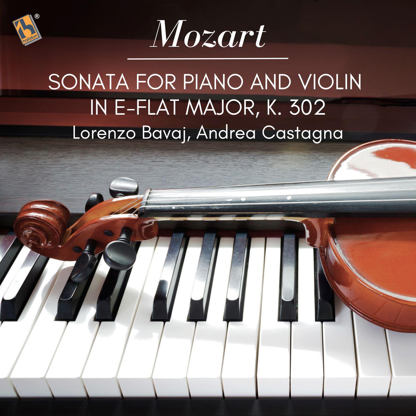 Постер альбома Mozart: Sonata for Piano and Violin in E-Flat Major, K. 302