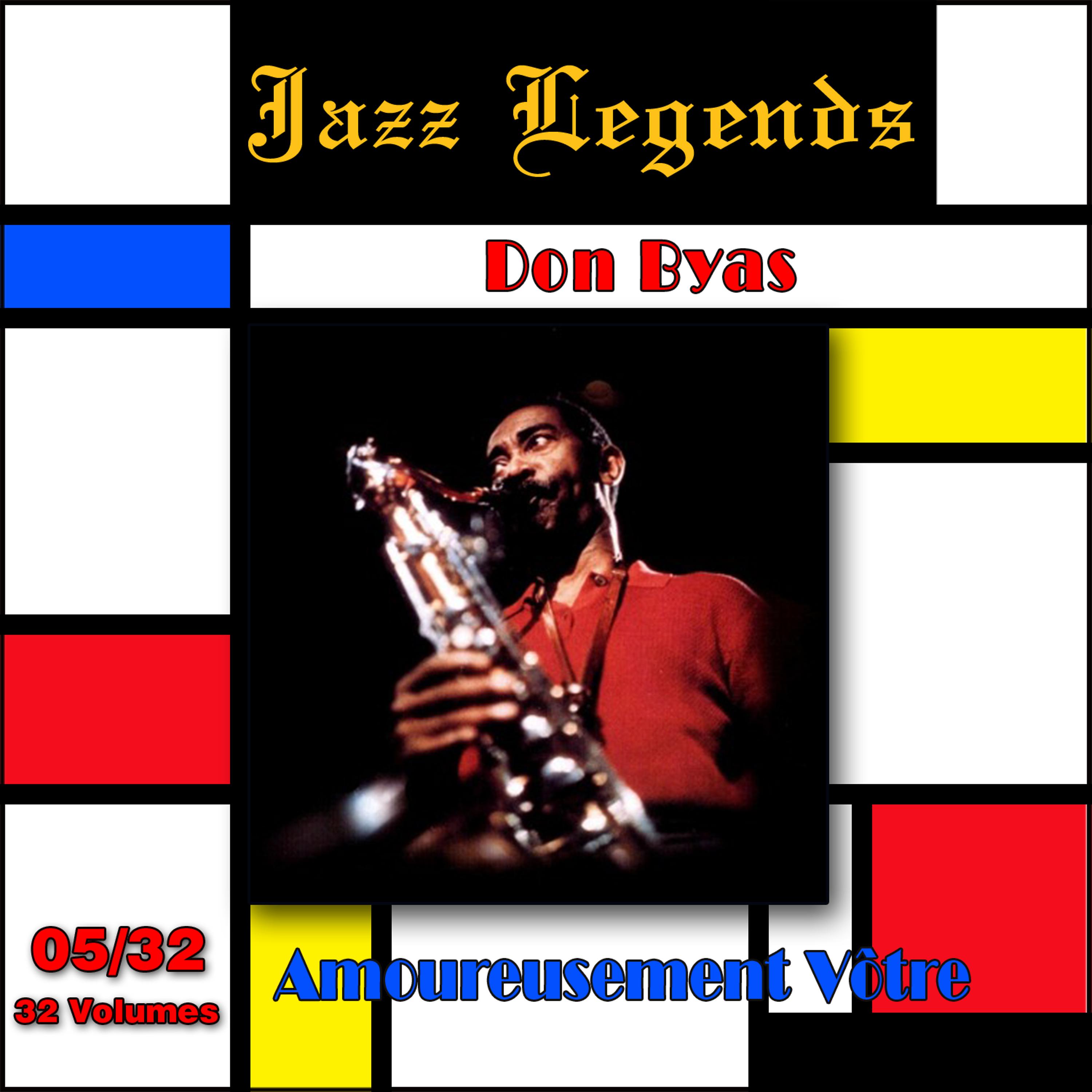 Постер альбома Jazz Legends (Légendes du Jazz), Vol. 05/32: Don Byas - Amoureusement Vôtre