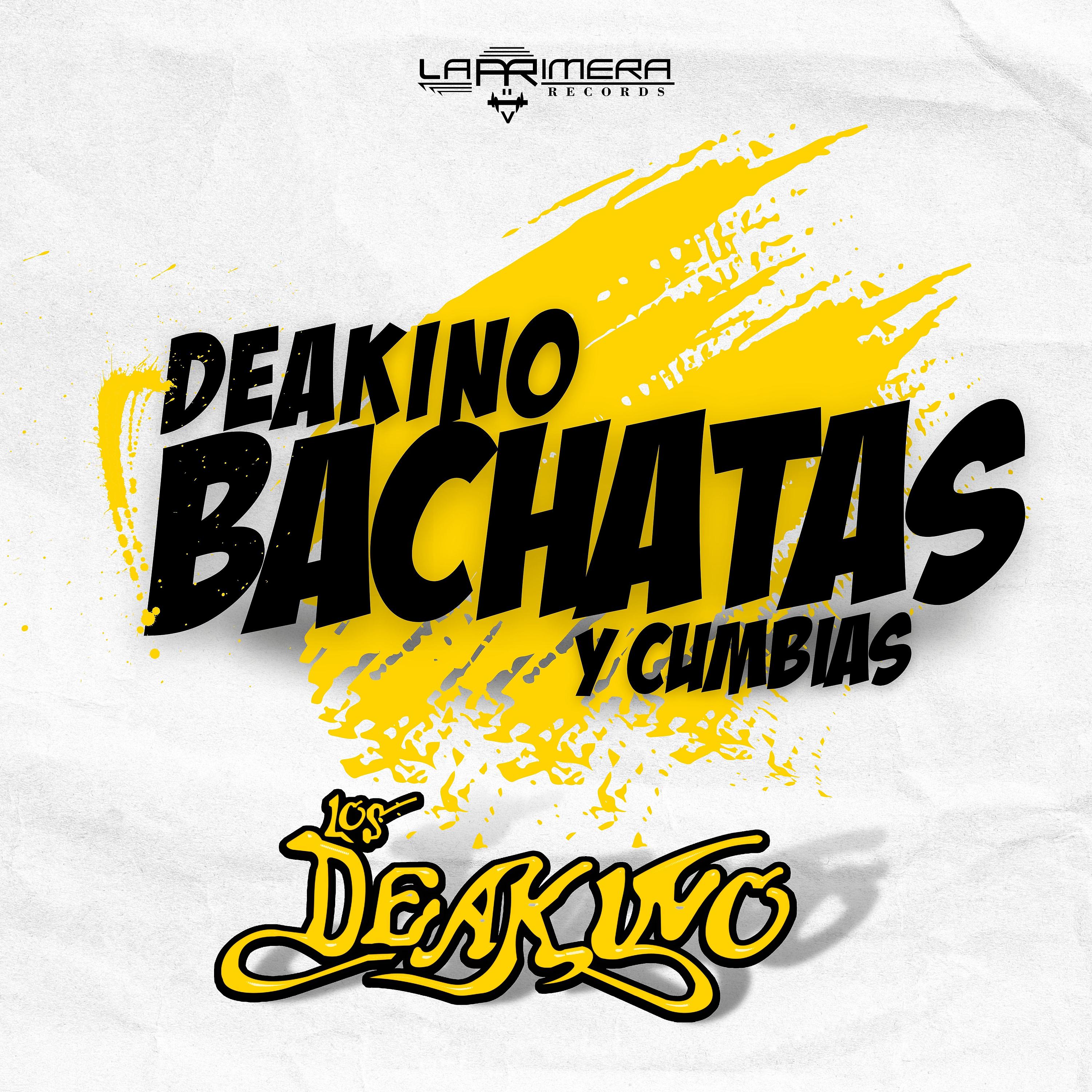 Постер альбома Deakino Bachatas y Cumbias