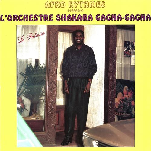 Постер альбома L'Orchestre Shakara Gagna Gagna