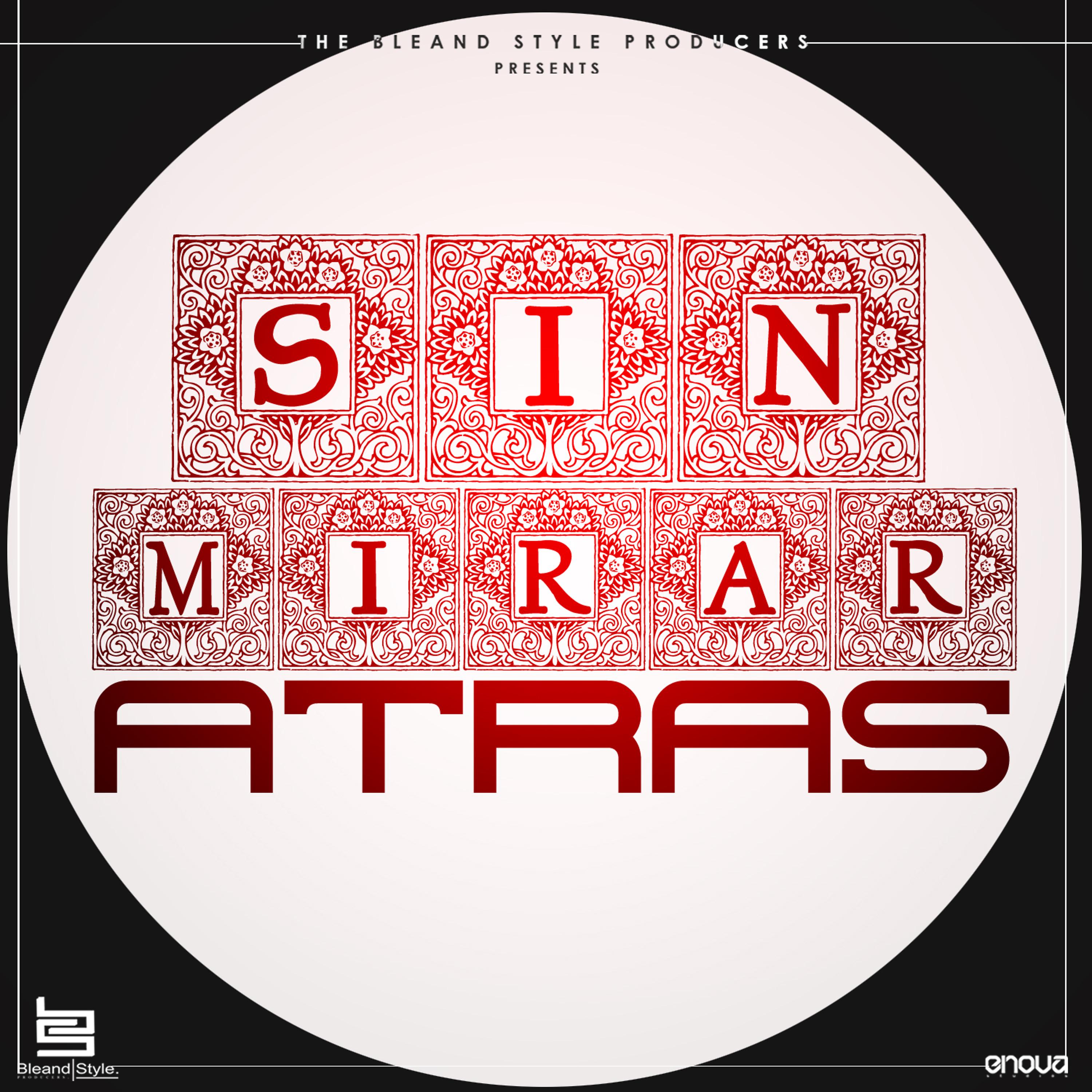 Постер альбома Sin Mirar Atras