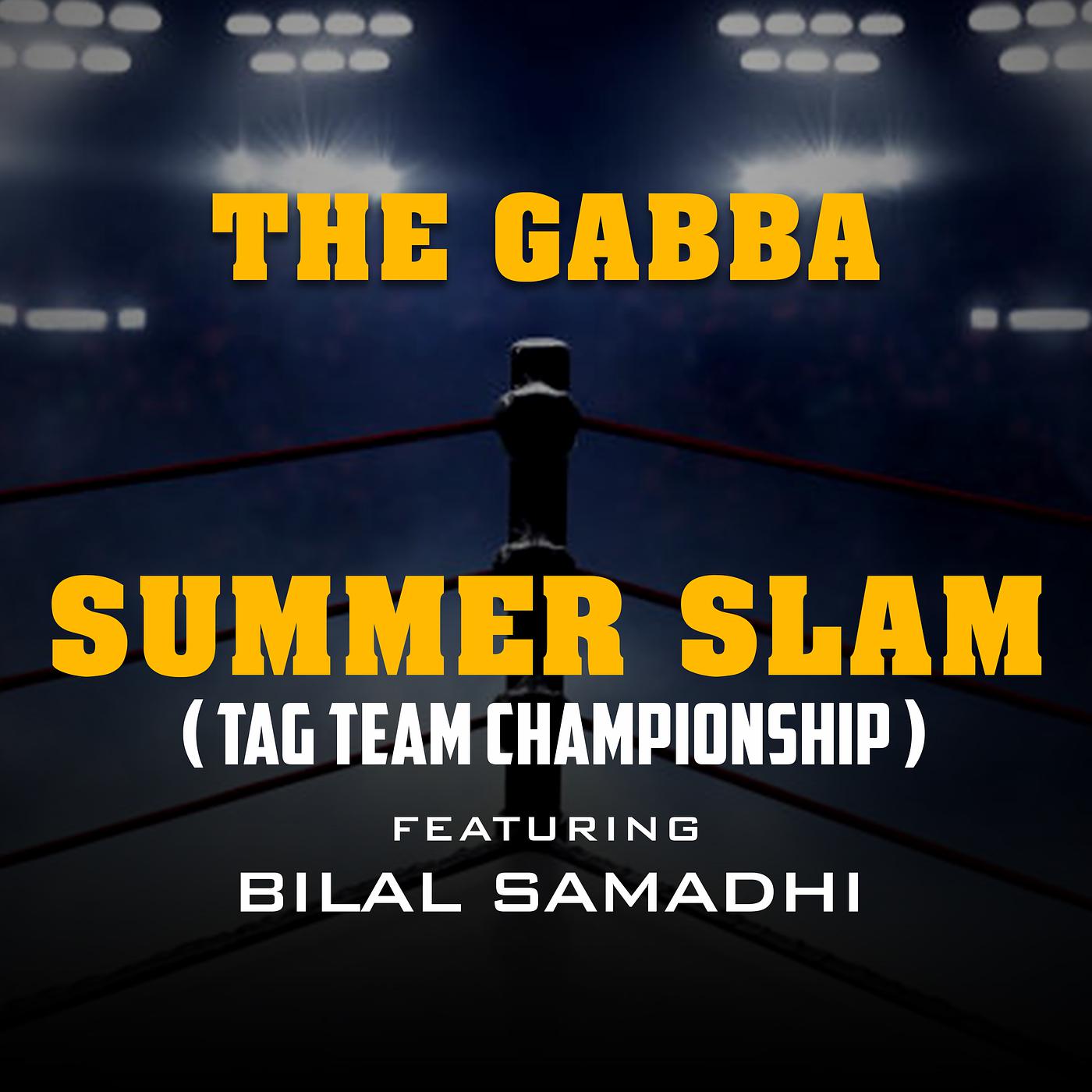 Постер альбома Summer Slam (Tag Team Championship) [Radio Version]