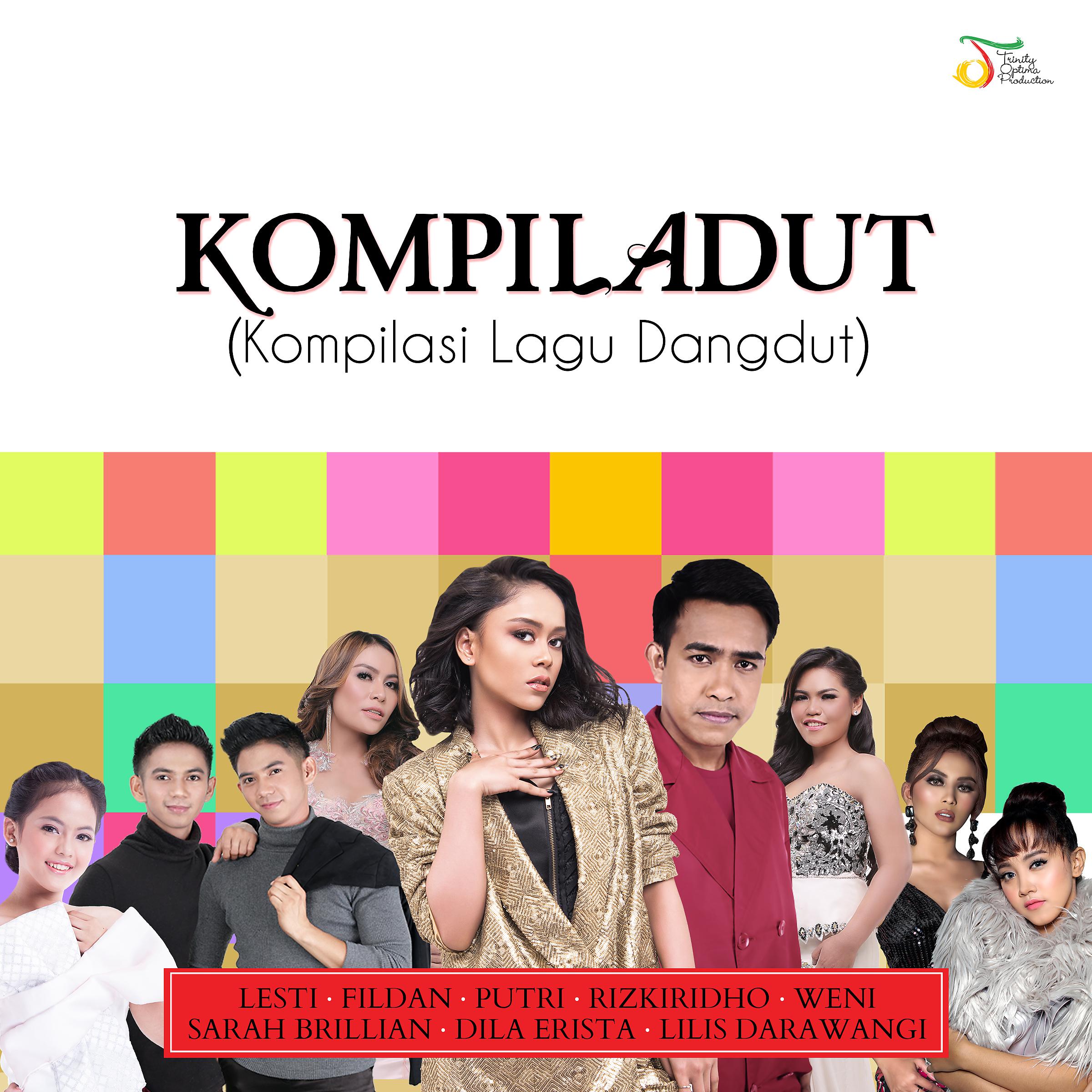 Постер альбома Kompiladut (Kompilasi Lagu Dangdut)