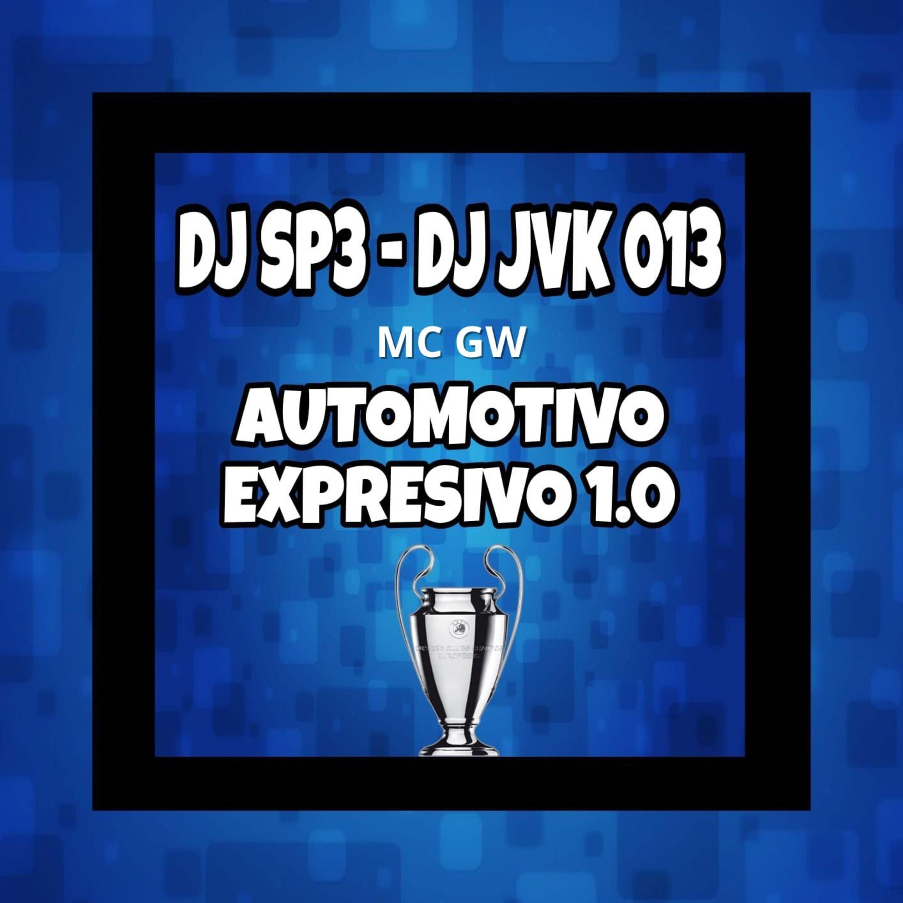 Постер альбома Automotivo Expressivo 1.0