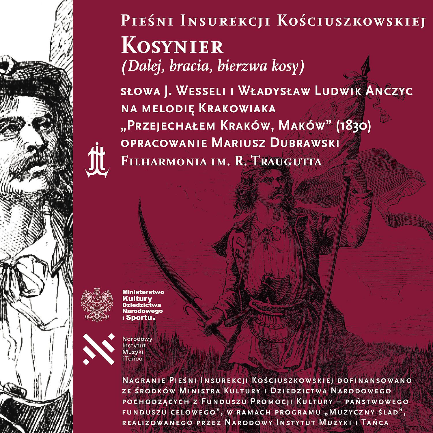 Постер альбома Kosynier (Dalej, bracia, bierzwa kosy)