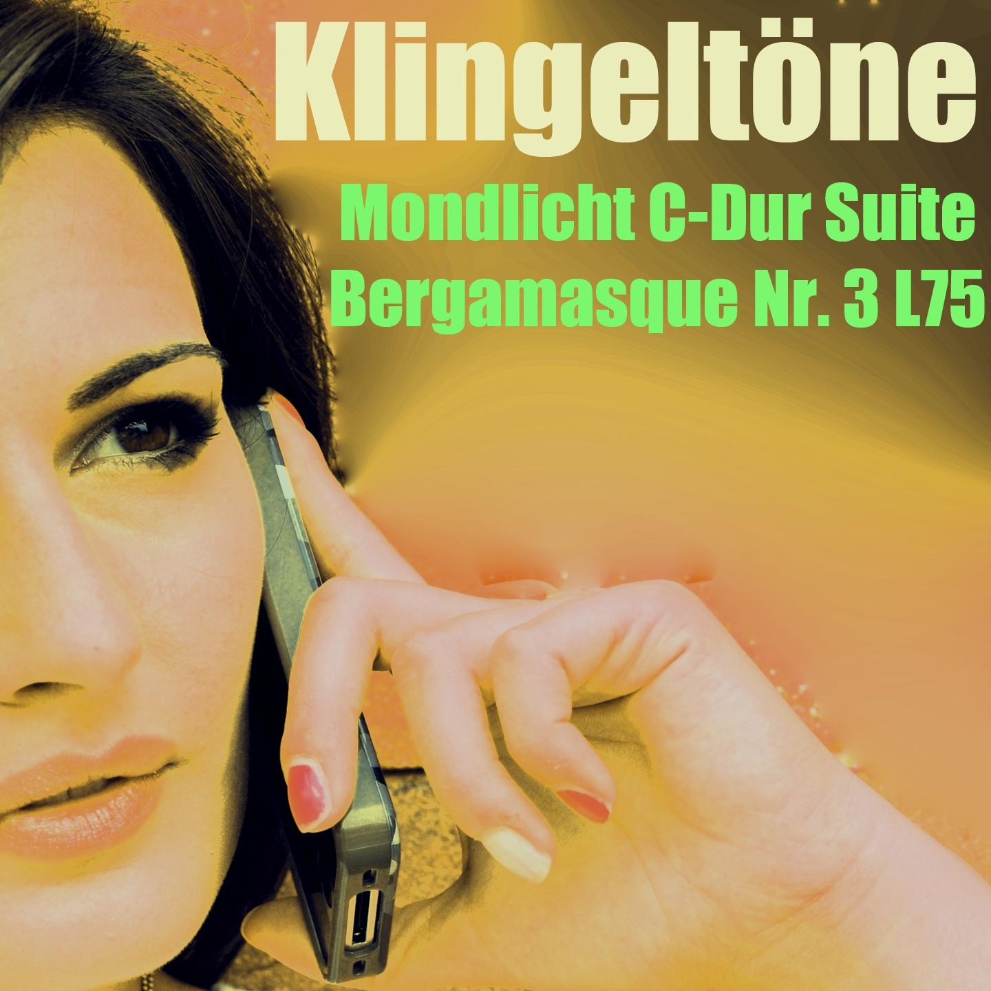 Постер альбома Mondlicht Klingelton C-Dur Suite Bergamasque Nr. 3 L75