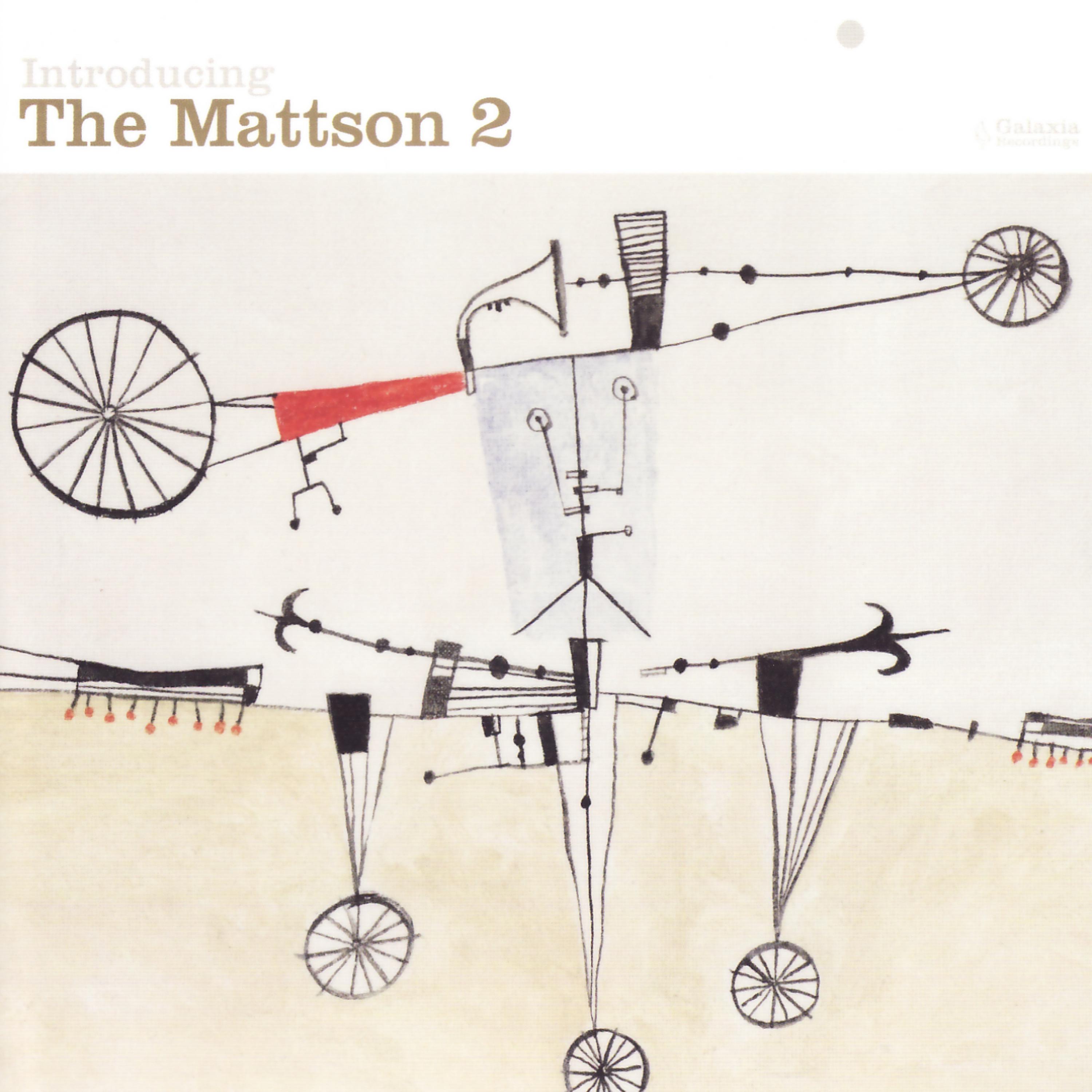 Постер альбома Introducing The Mattson 2