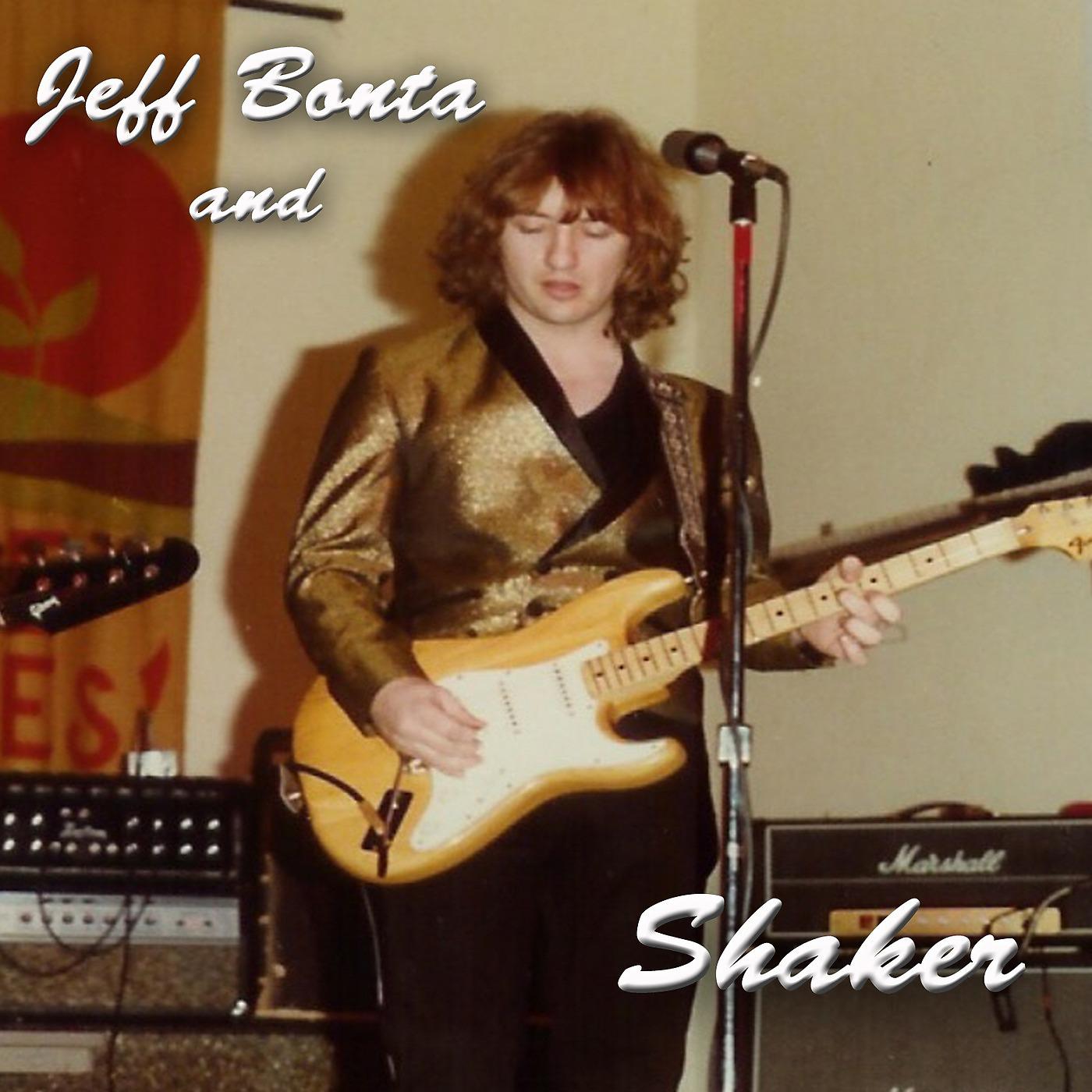 Постер альбома Jeff Bonta and Shaker
