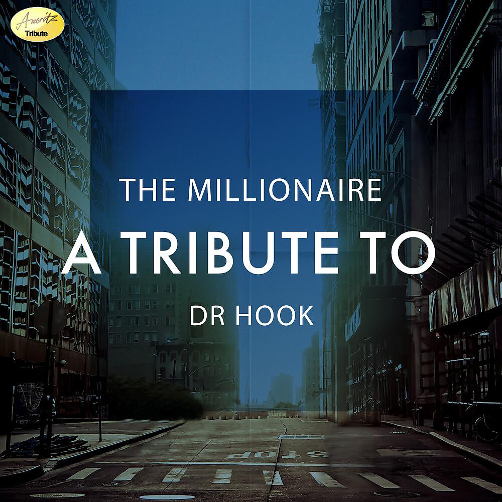 Постер альбома The Millionaire - A Tribute to Dr Hook