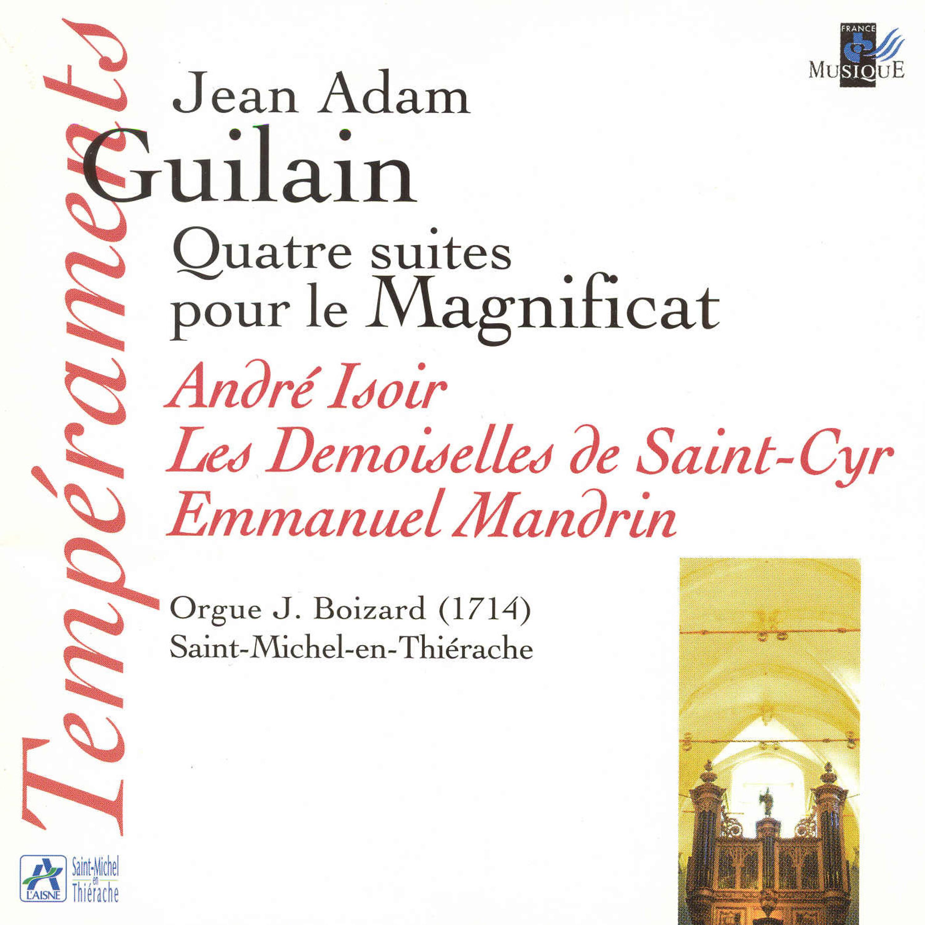 Постер альбома Guilain: Quatre suites pour le Magnificat (Orgue J. Boizard à Saint Michel-en-Thiérache)