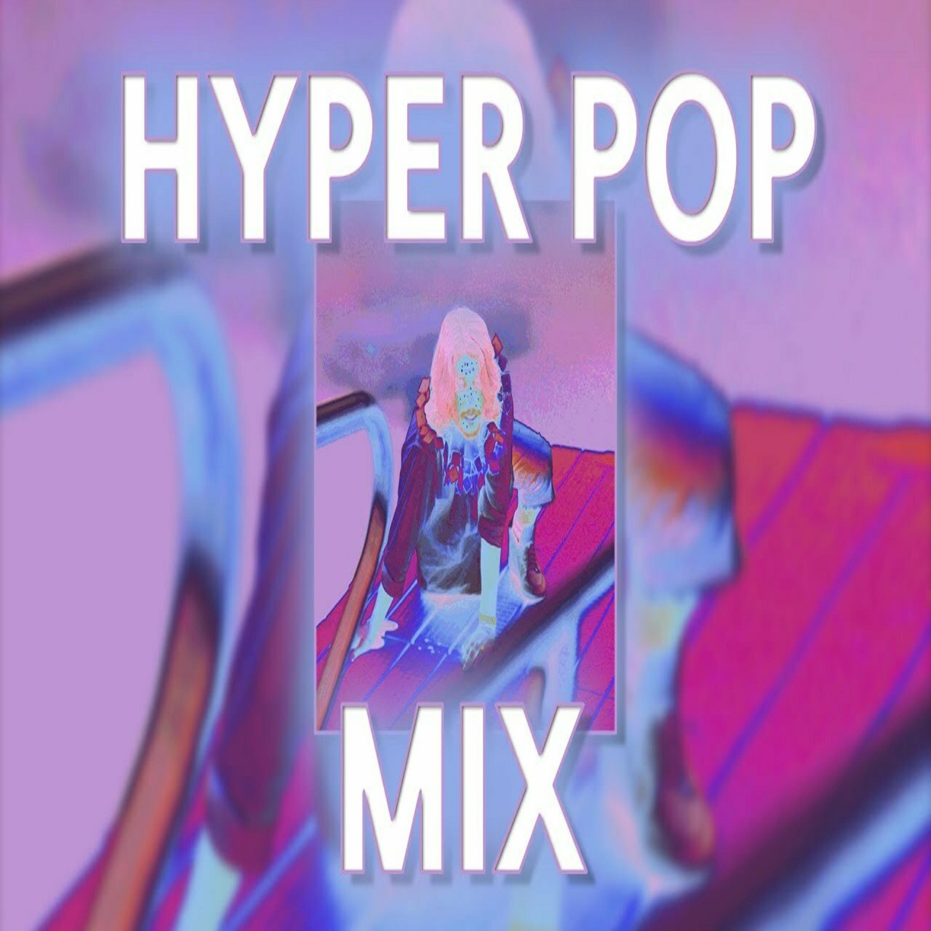Постер альбома Hyperpop Mix