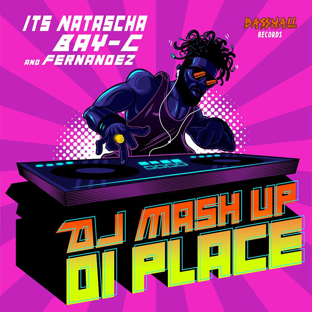 Постер альбома DJ Mash Up Di Place