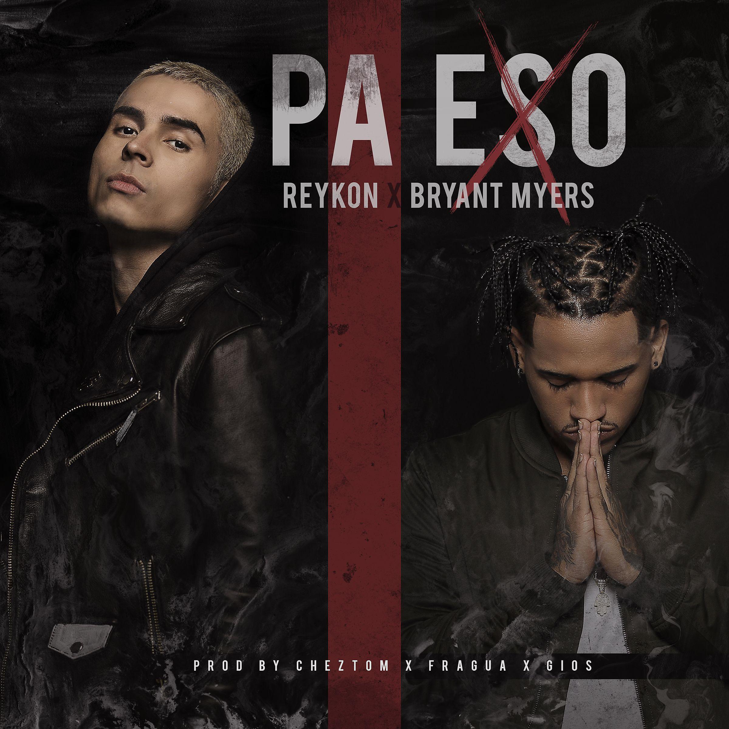Постер альбома Pa Eso (feat. Bryant Myers)