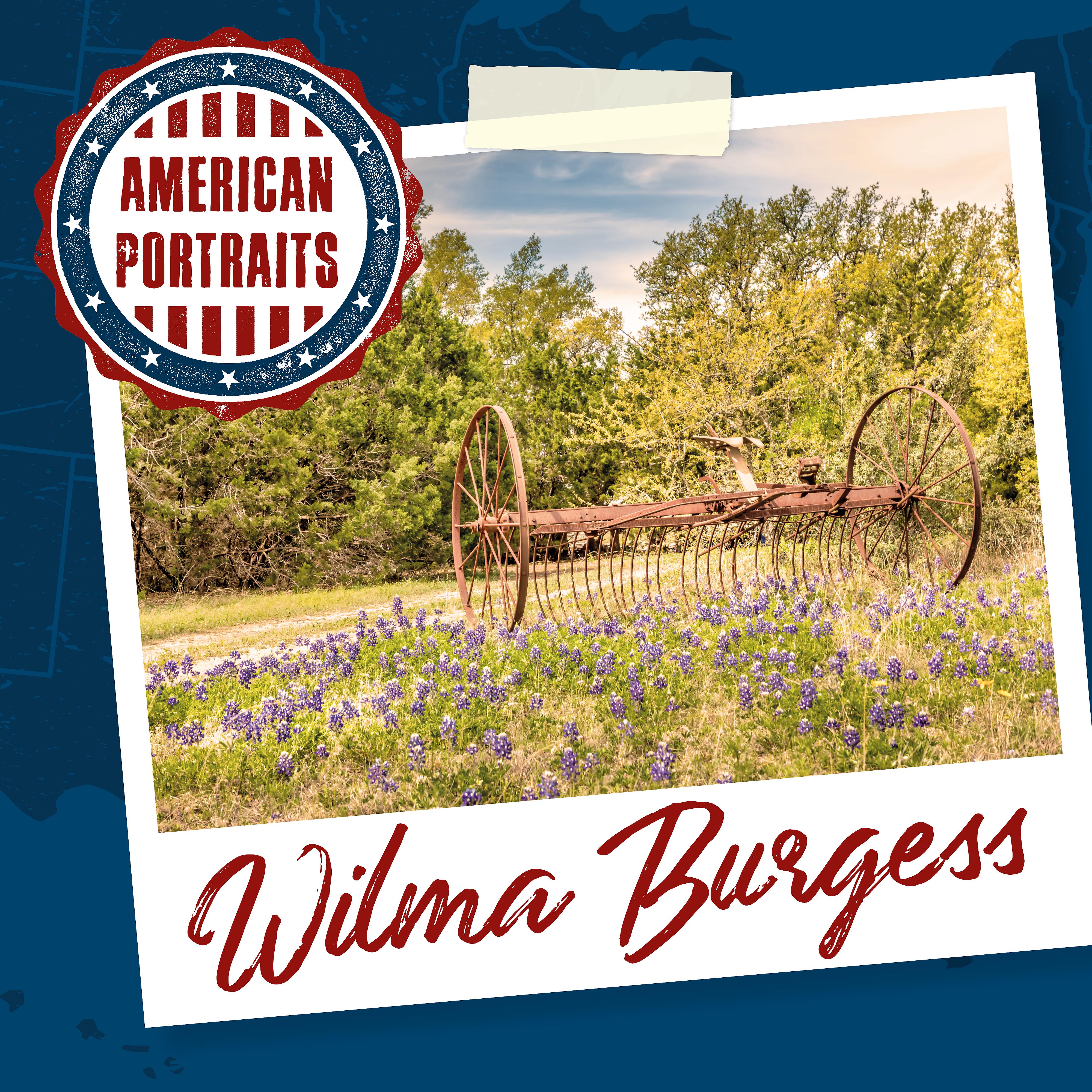 Постер альбома American Portraits: Wilma Burgess