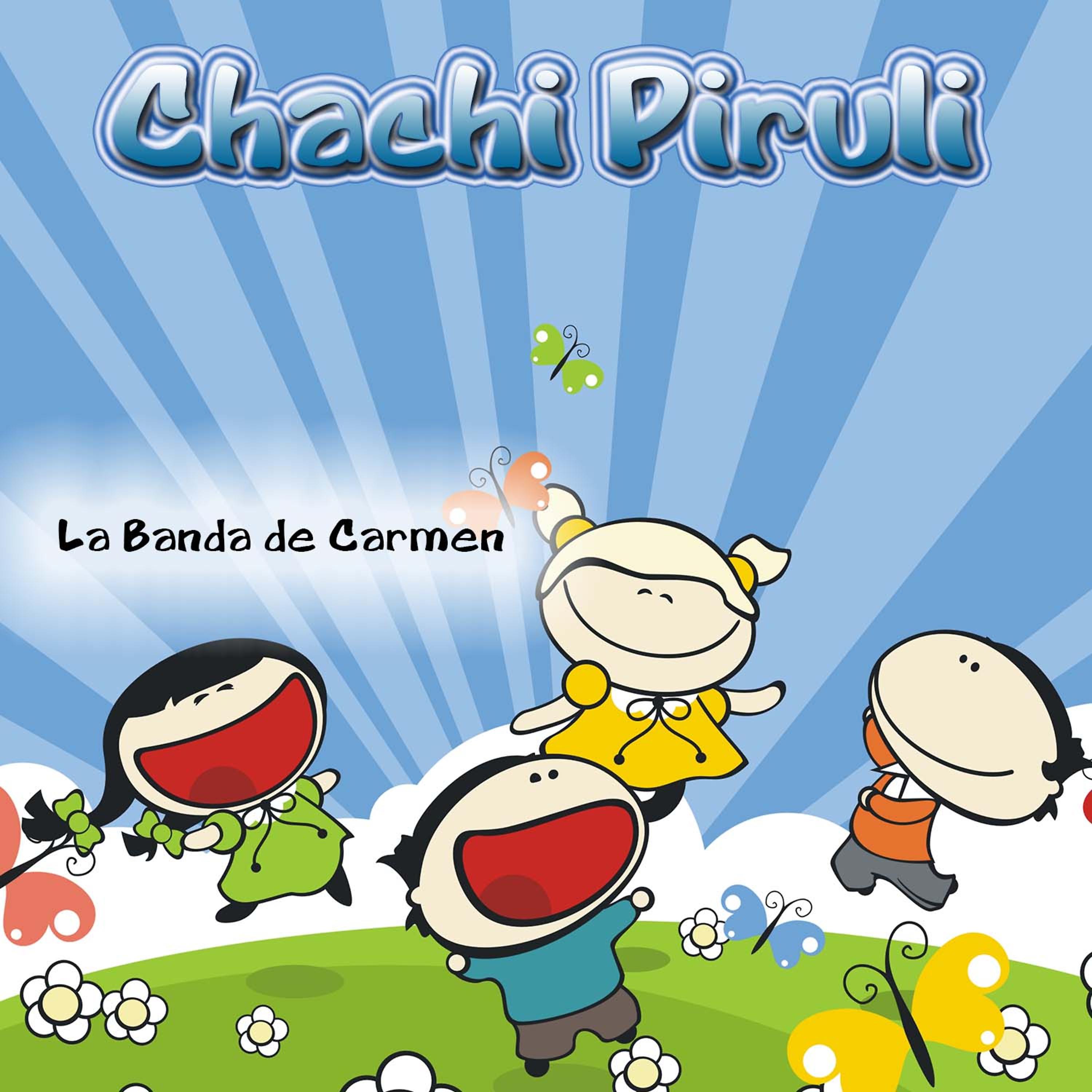 Постер альбома Chachi Piruli - Single