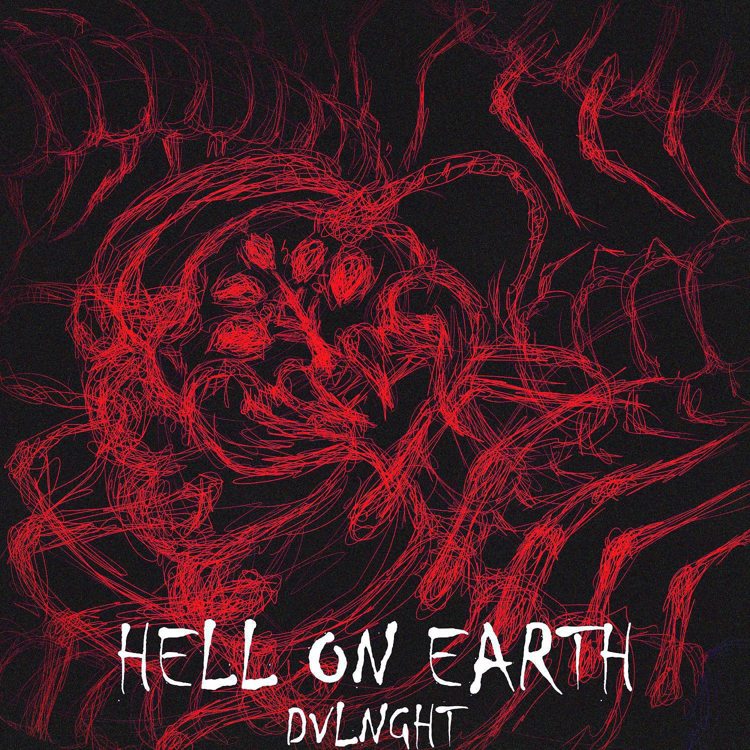 Постер альбома HELL ON EARTH