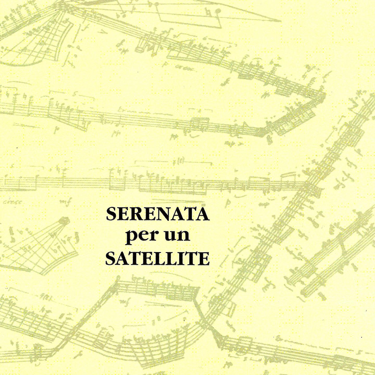 Постер альбома Serenata per un satellite