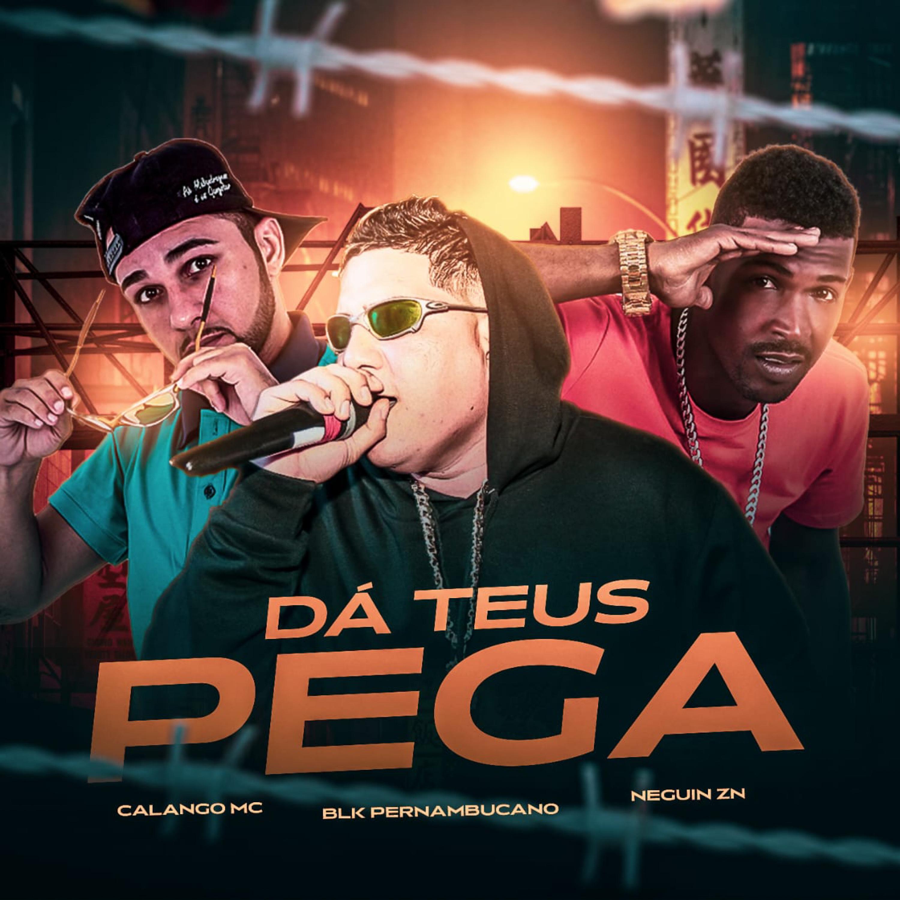 Постер альбома Dá Teus Pega