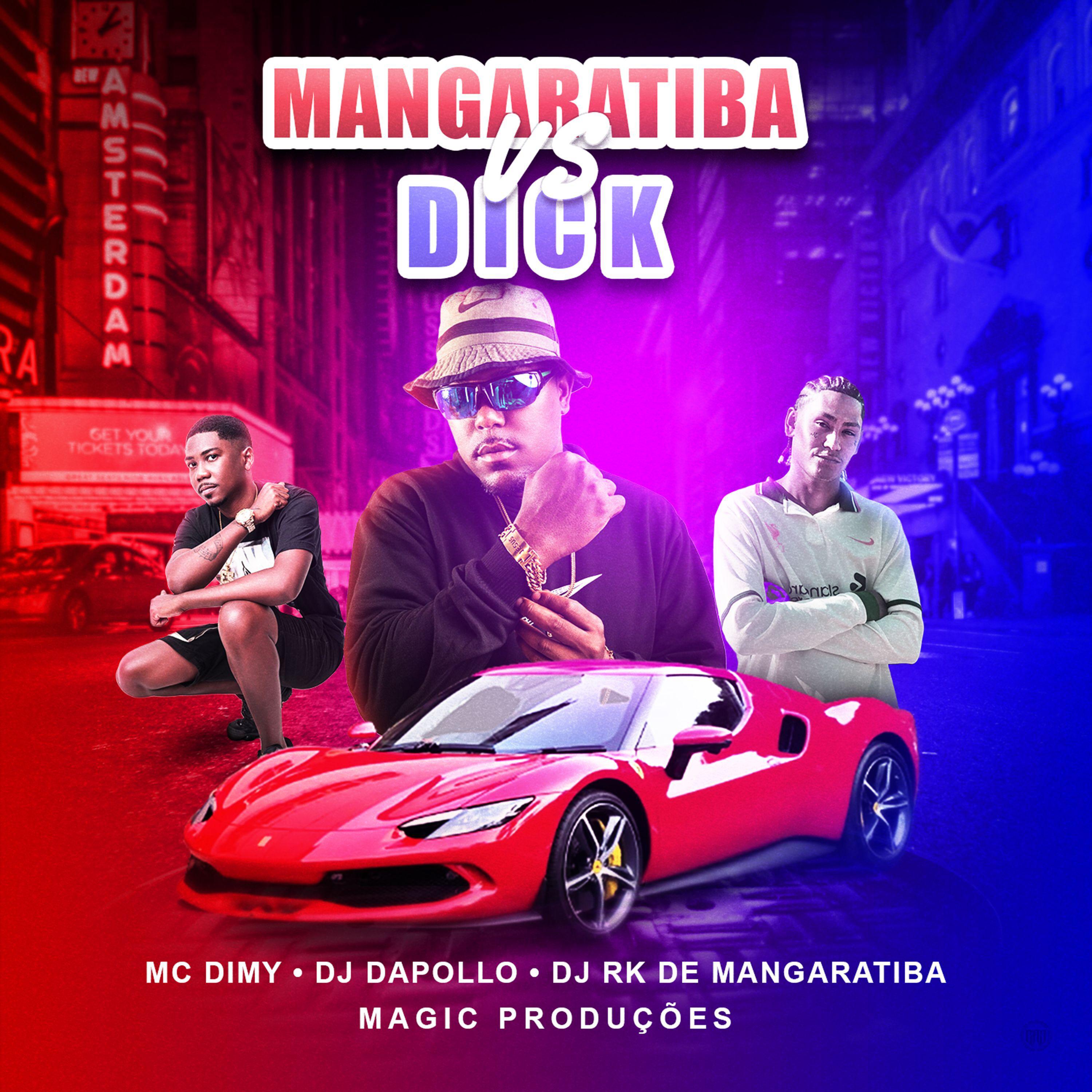 Постер альбома Mangaratiba Vs Dick