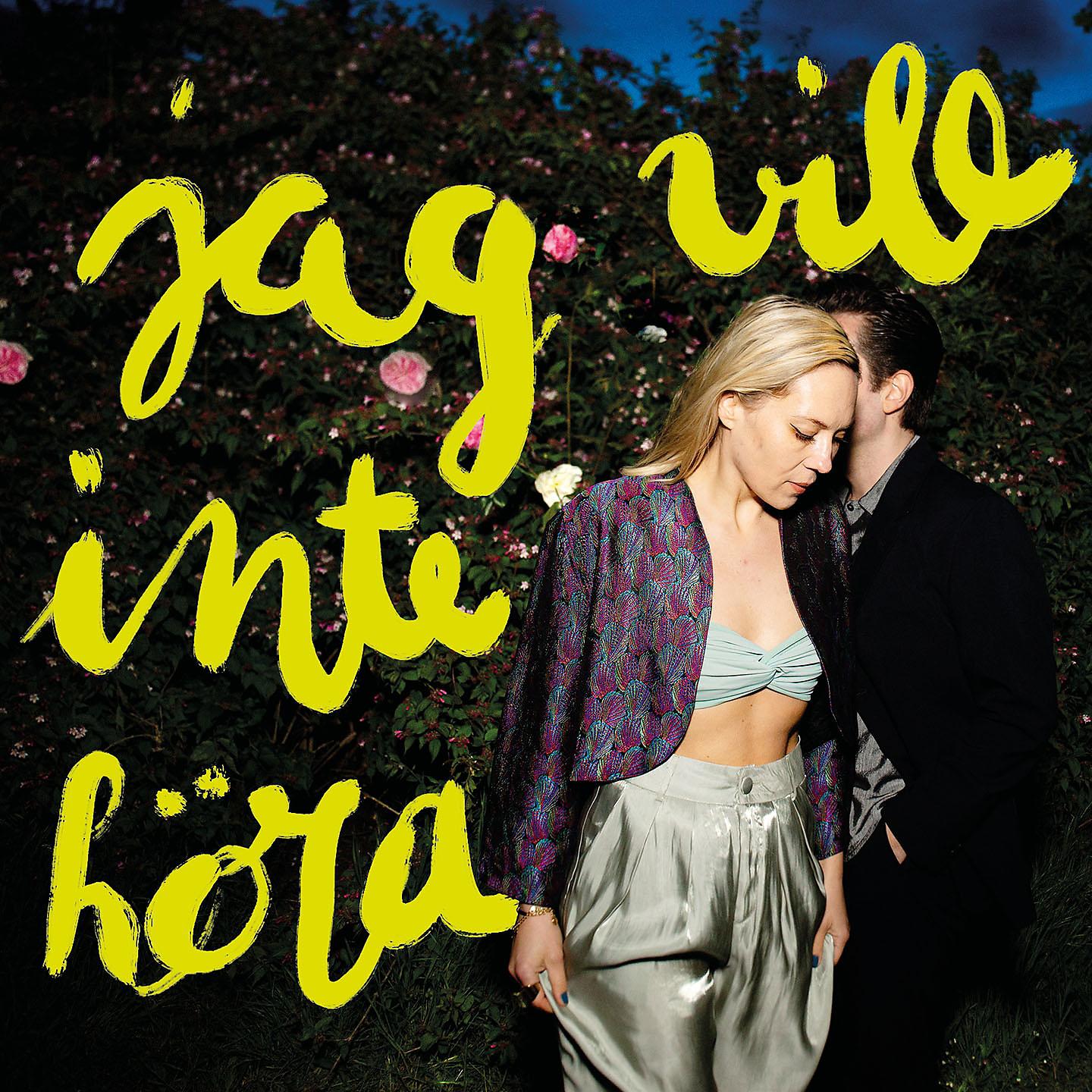 Постер альбома Jag Vill Inte Höra