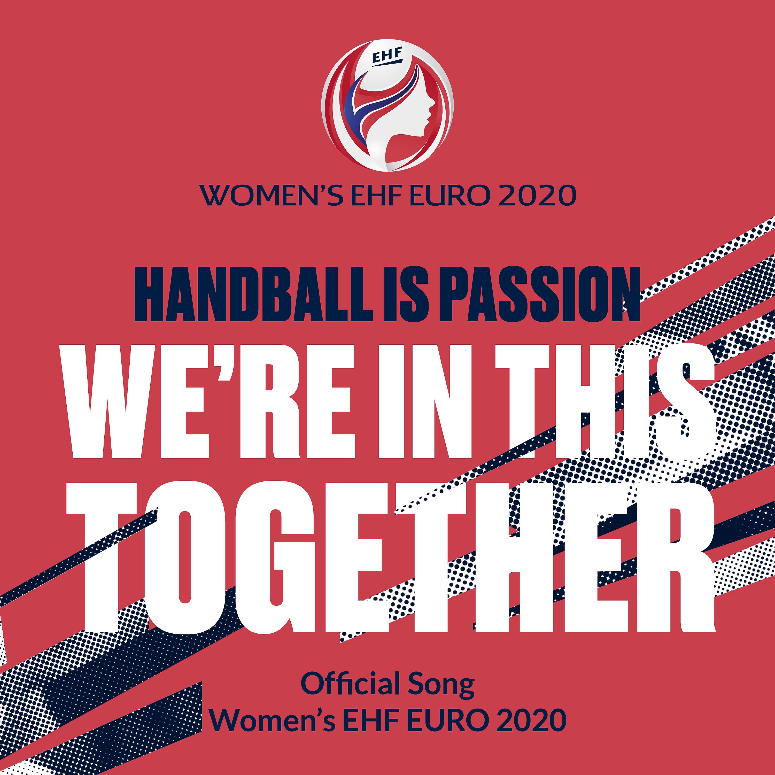 Постер альбома We're in This Together (Official Song Women's EHF EURO 2020)