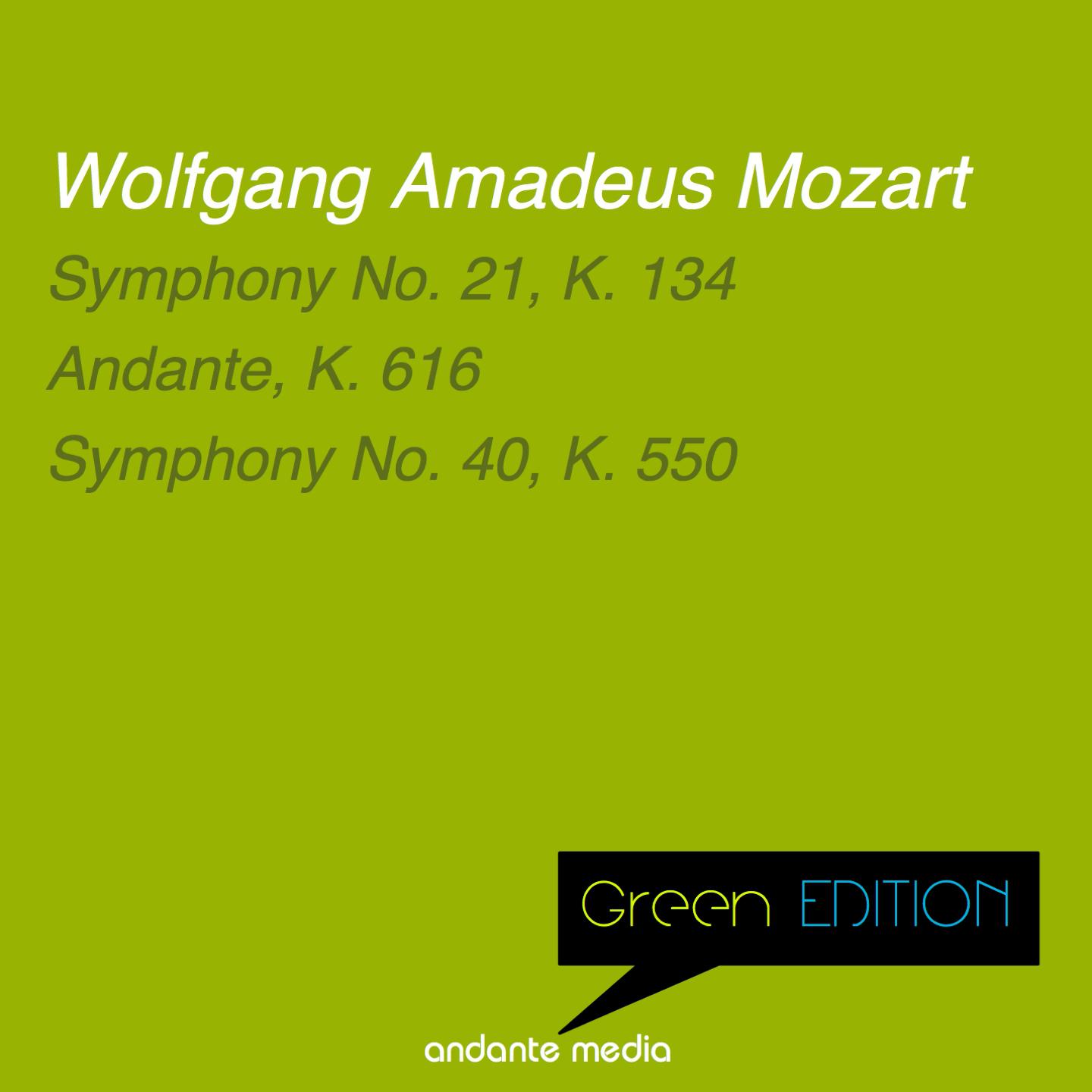 Постер альбома Green Edition - Mozart: Symphony No. 21, K. 134 & Symphony No. 40, K. 550