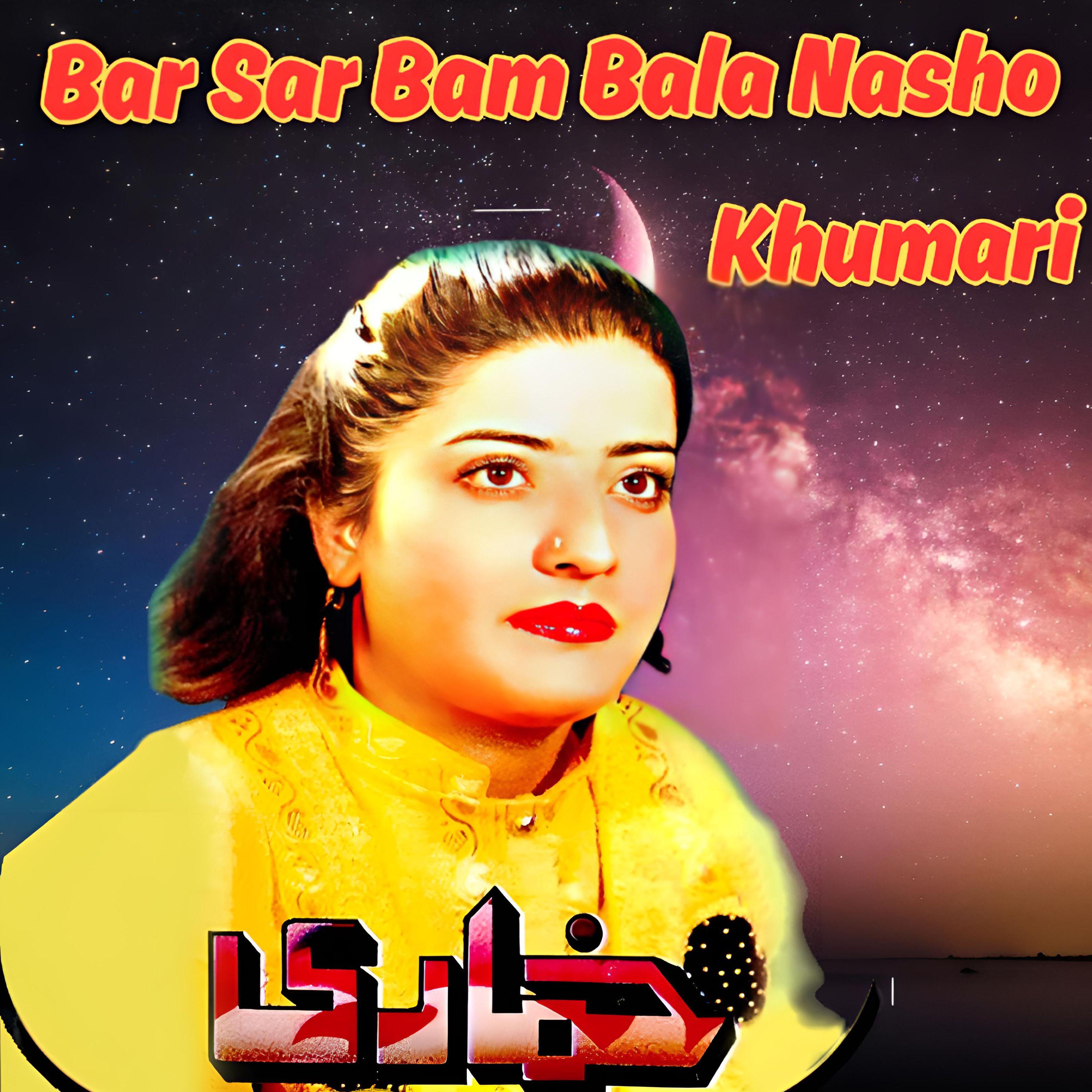 Постер альбома Bar Sar Bam Bala Nasho