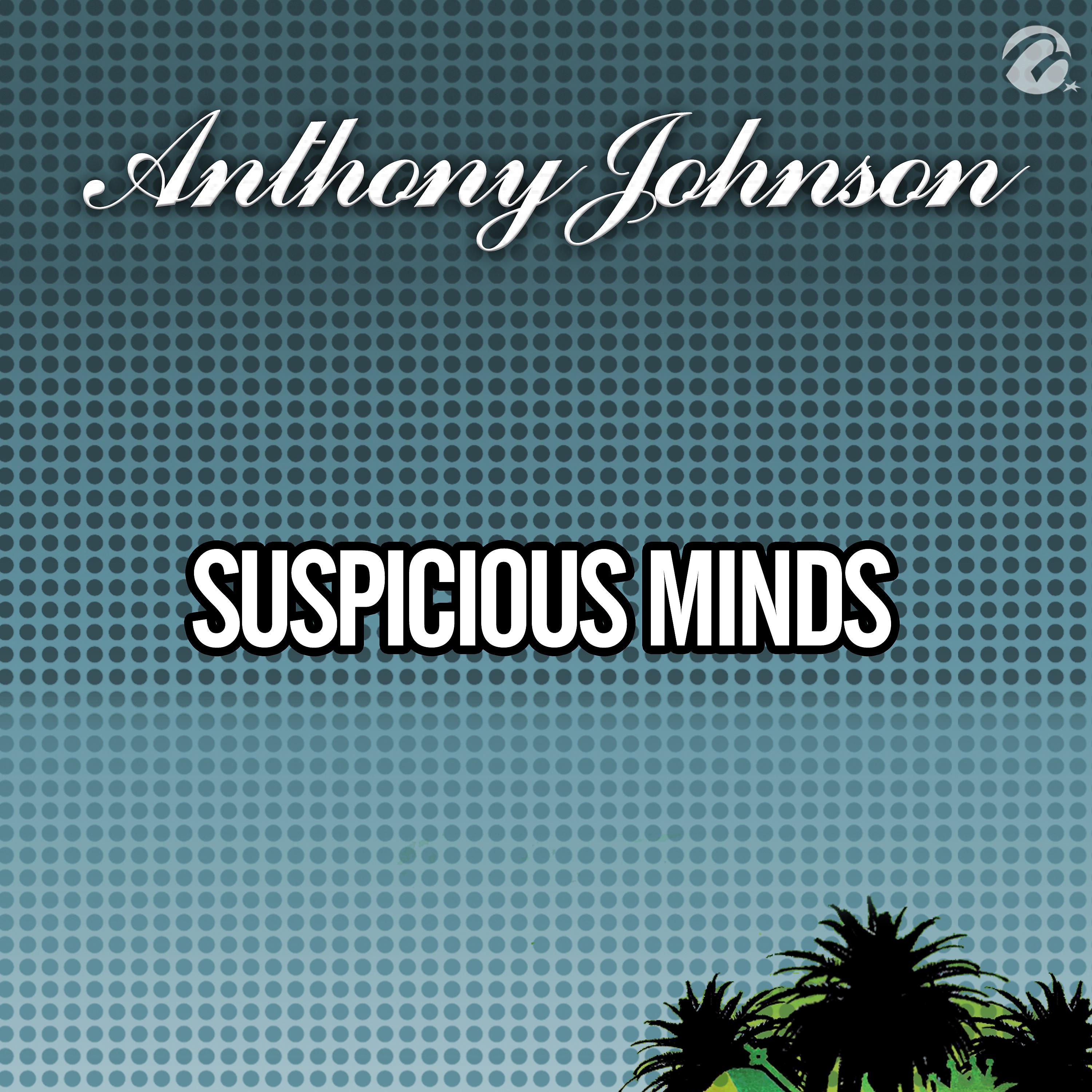 Постер альбома Suspicious Minds