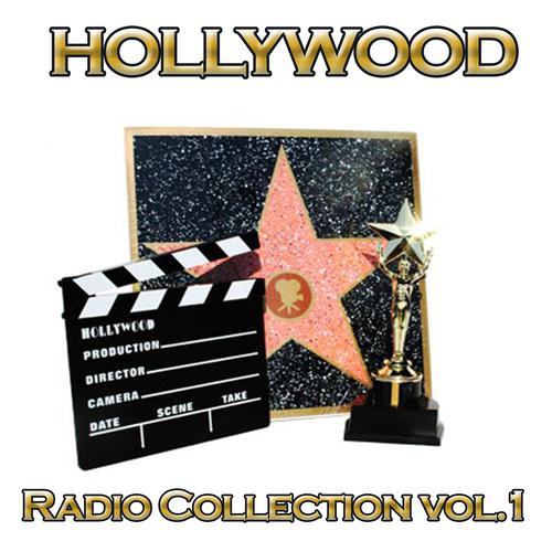 Постер альбома Hollywood  Radio Collection, Vol. 1