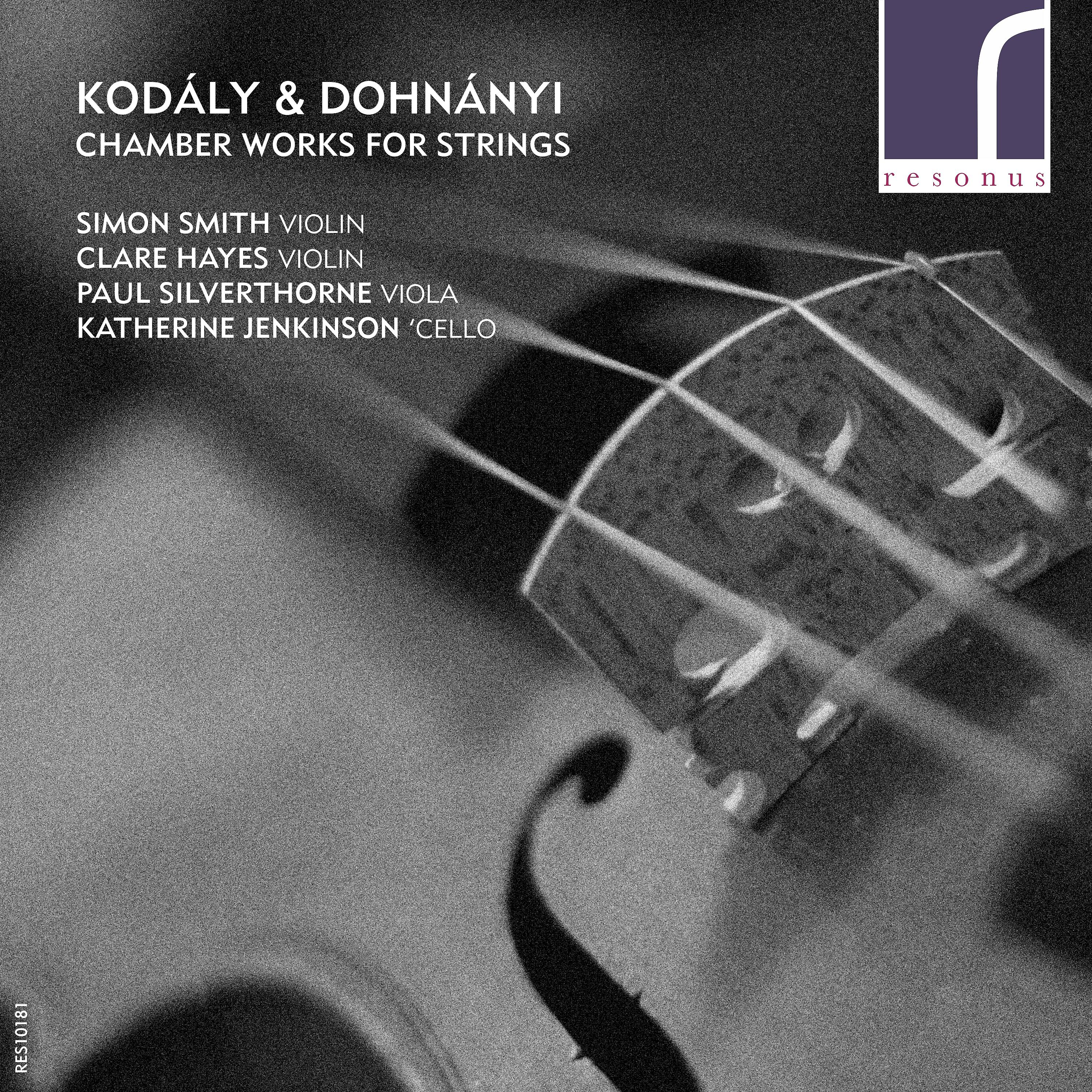 Постер альбома Kodály & Dohnányi: Chamber Works for Strings
