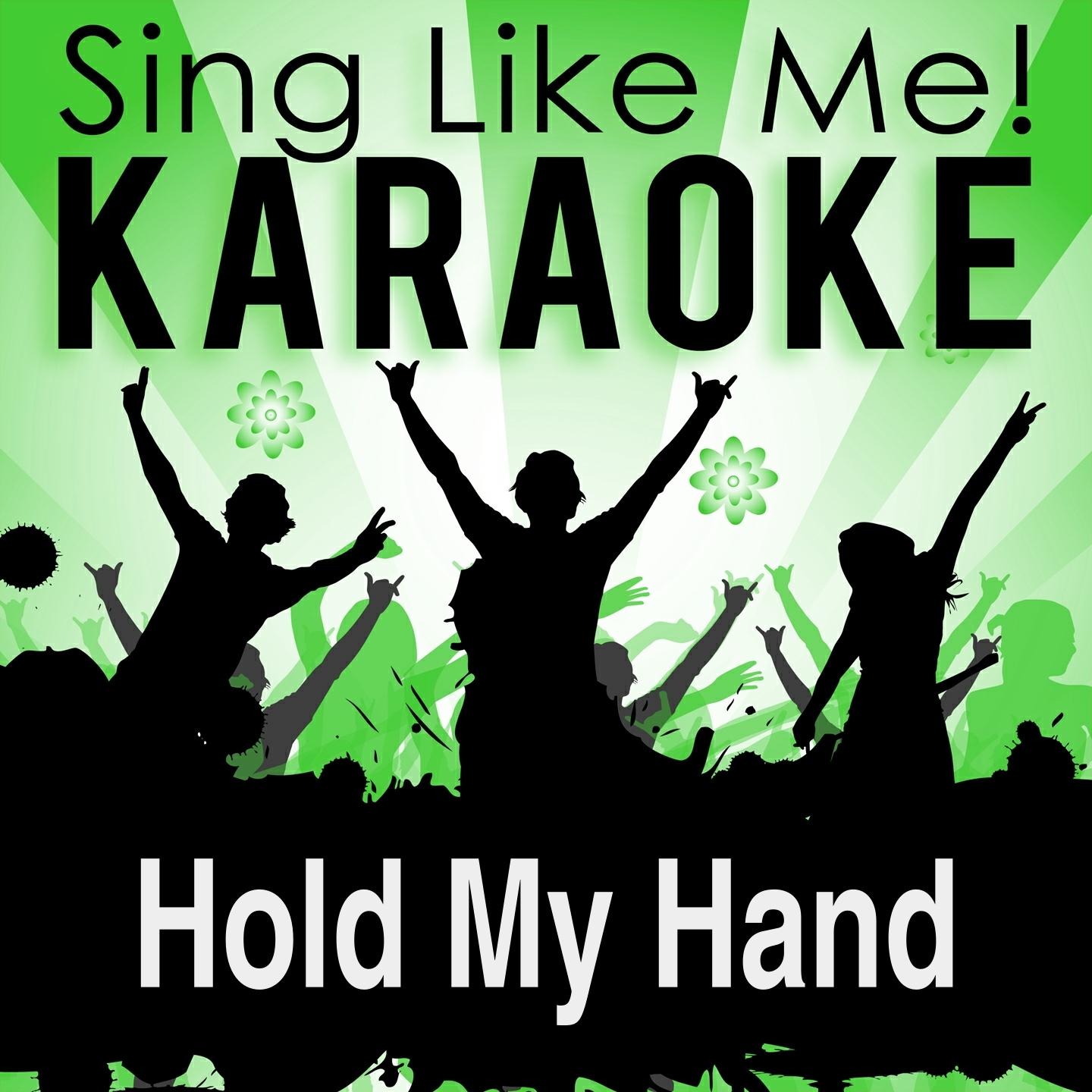 Постер альбома Hold My Hand (Karaoke Version)