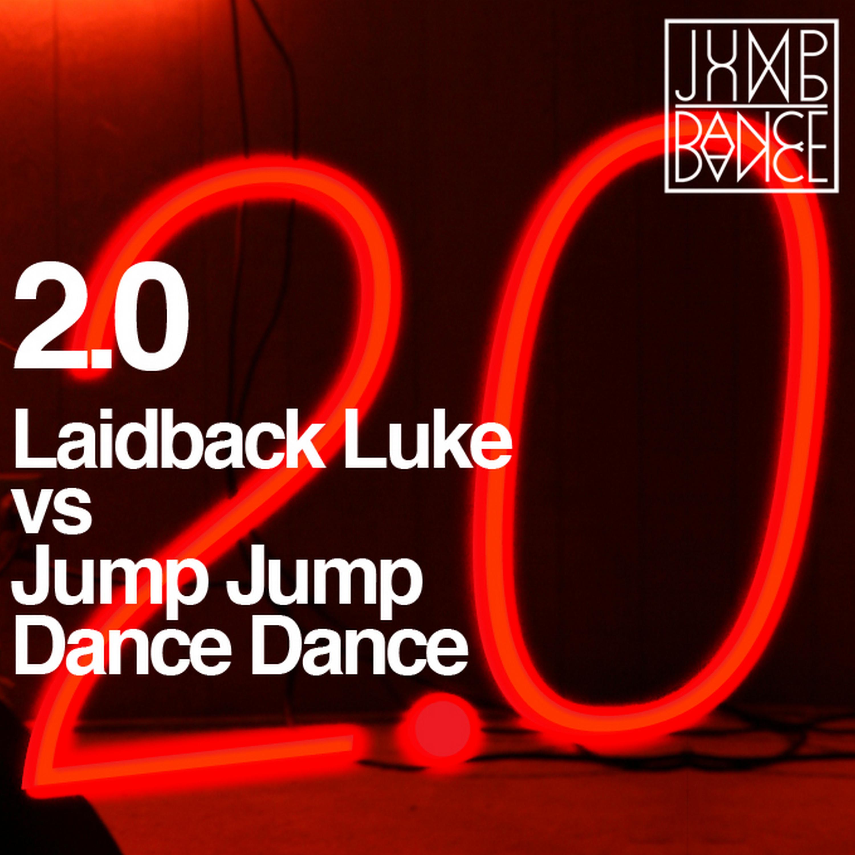 Постер альбома 2.0 (Laidback Luke Remix)