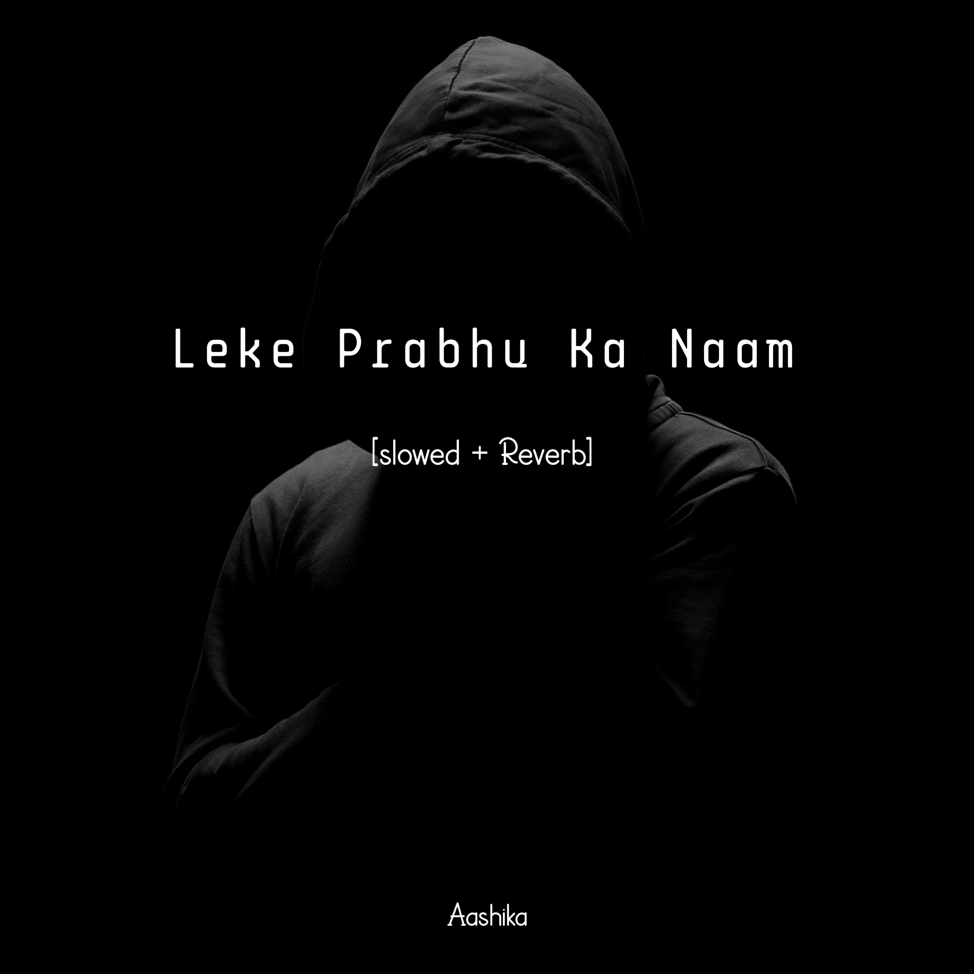 Постер альбома Leke Prabhu Ka Naam