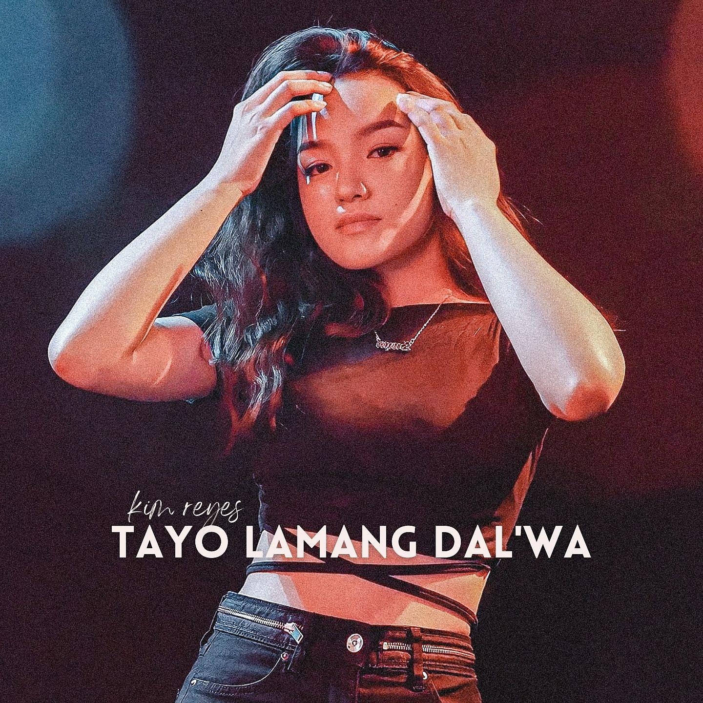 Постер альбома Tayo Lamang Dal'wa