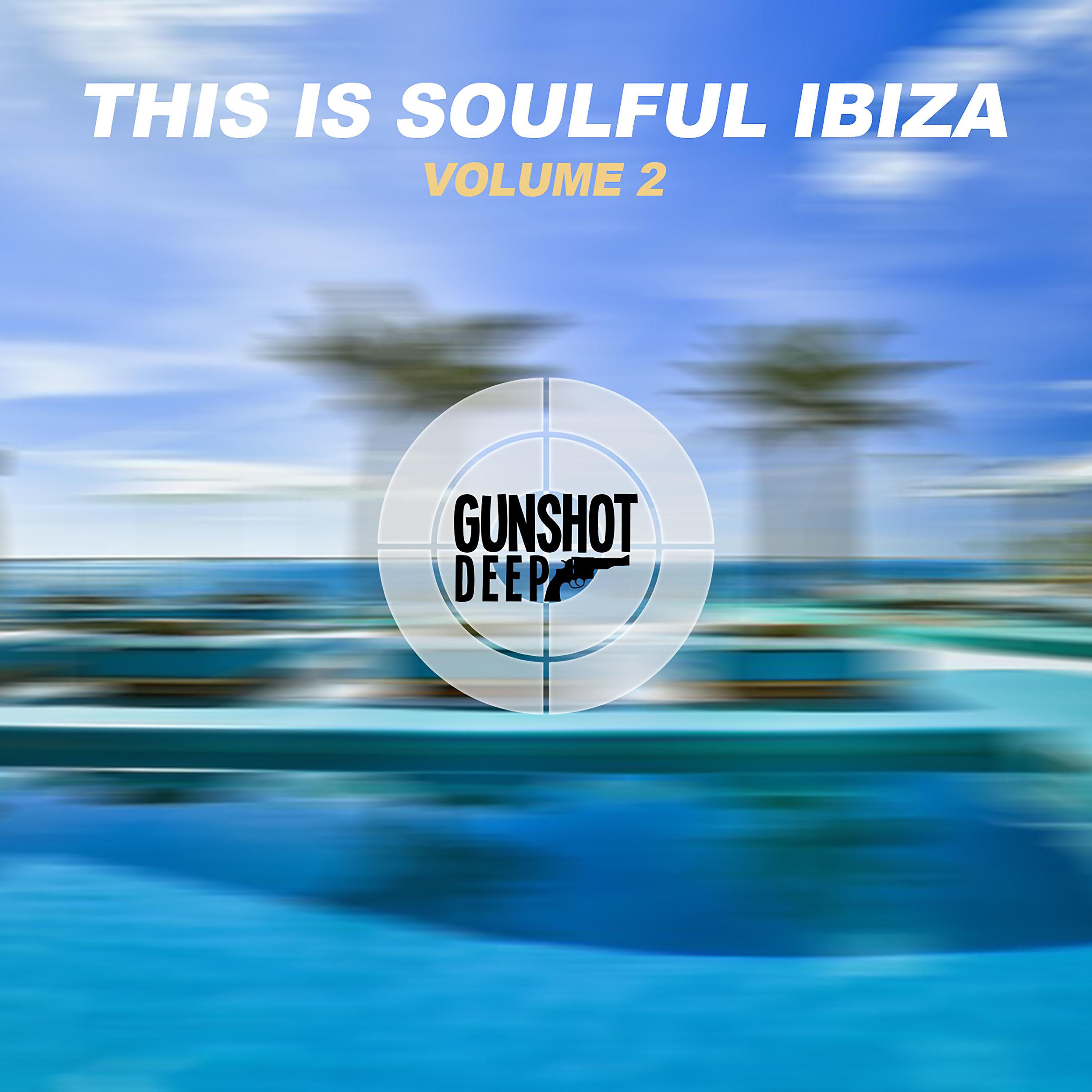Постер альбома This is Soulful Ibiza, Vol. 2
