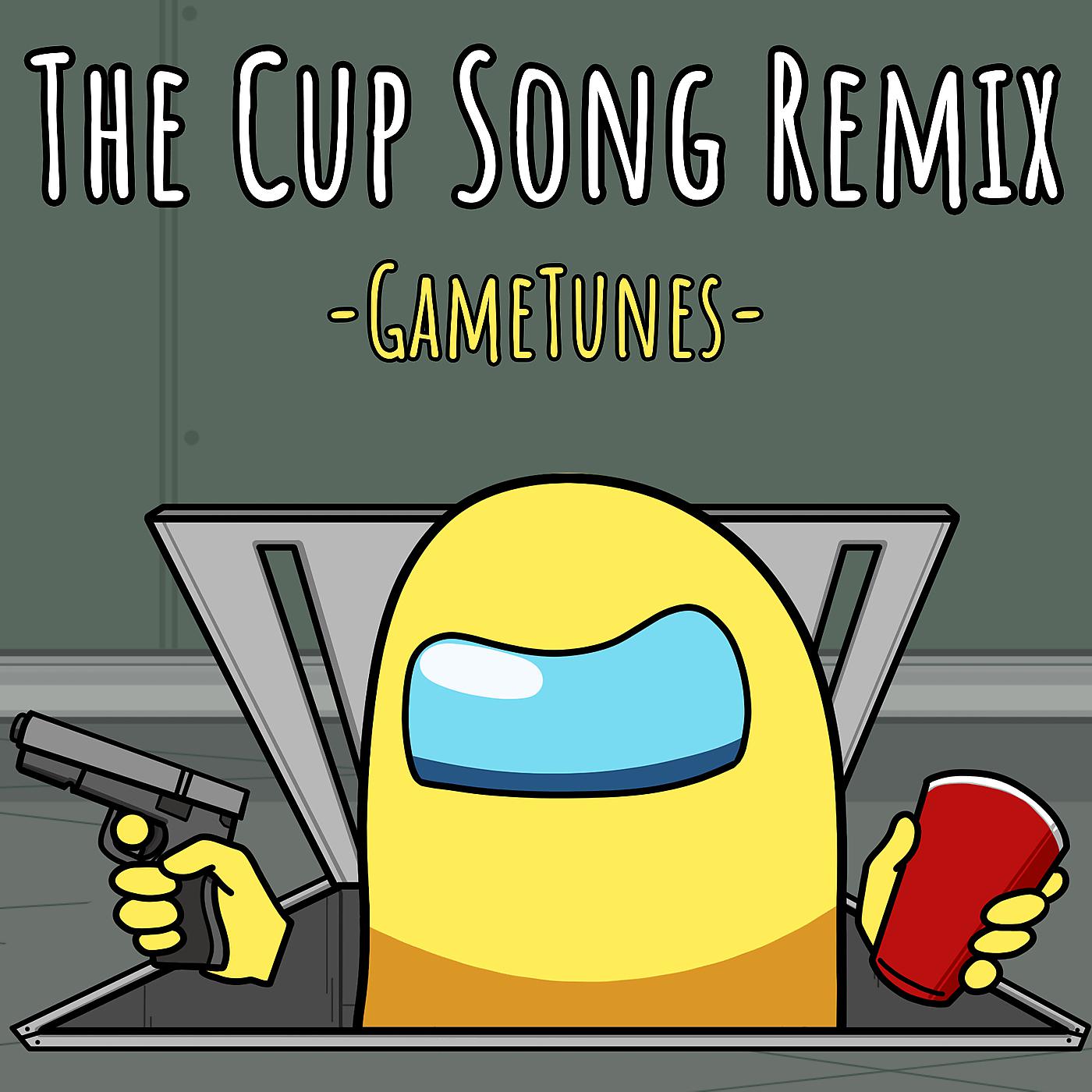 Постер альбома The Cup Song (Remix)