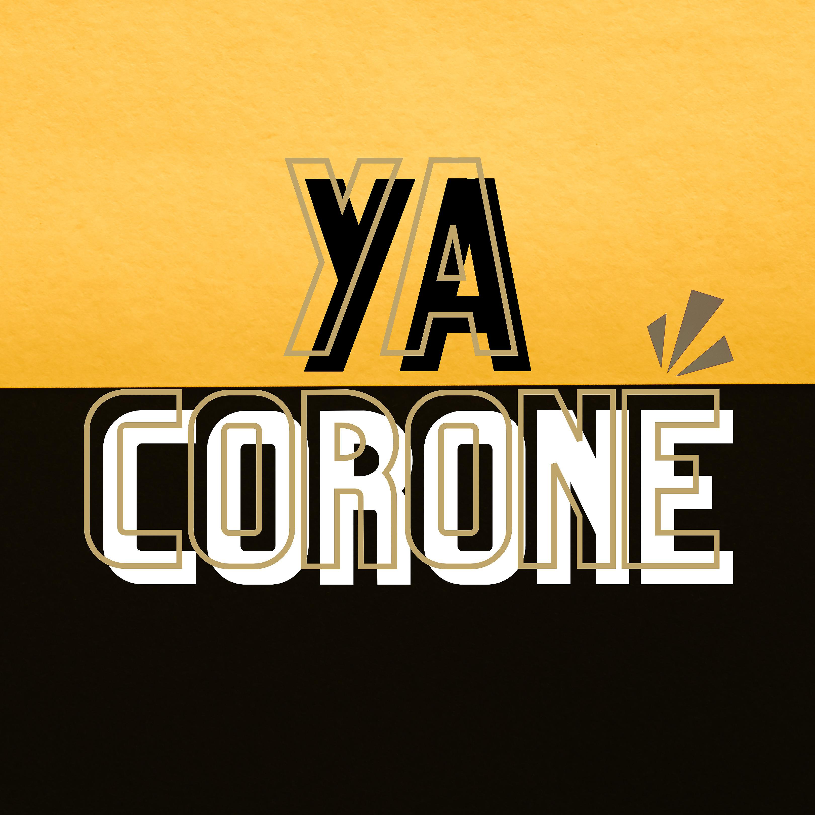 Постер альбома Ya Coroné