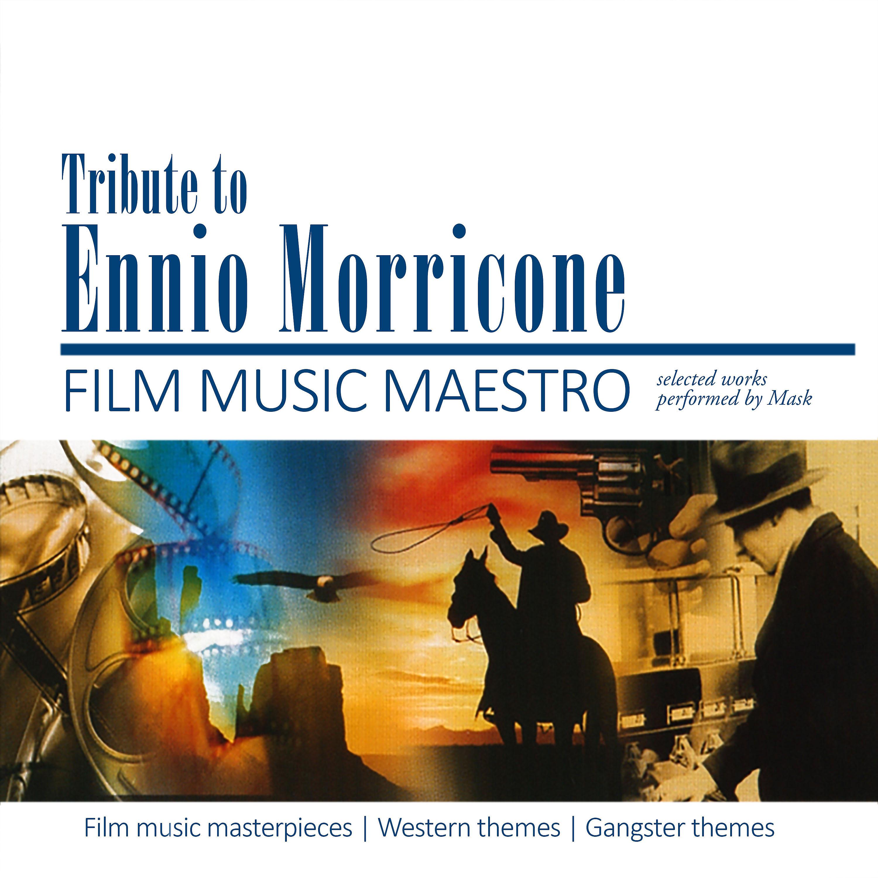 Постер альбома Tribute to Ennio Morricone - Film Music Maestro