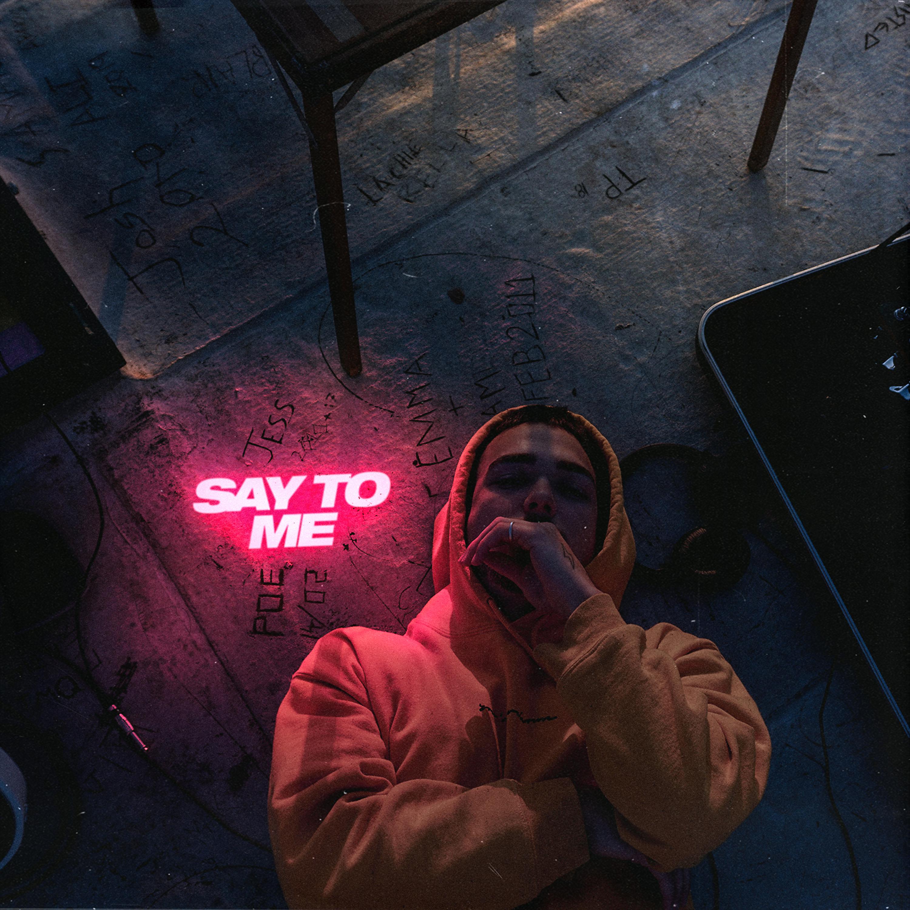 Постер альбома Say To Me